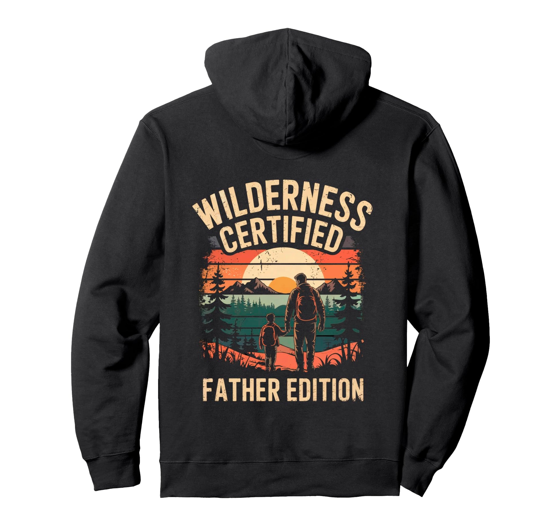 Dad Camping Wilderness Father Day Gift Hoodie - Trendy Graphic Men Women - T-Shirt, Sweatshirt, Hoodie