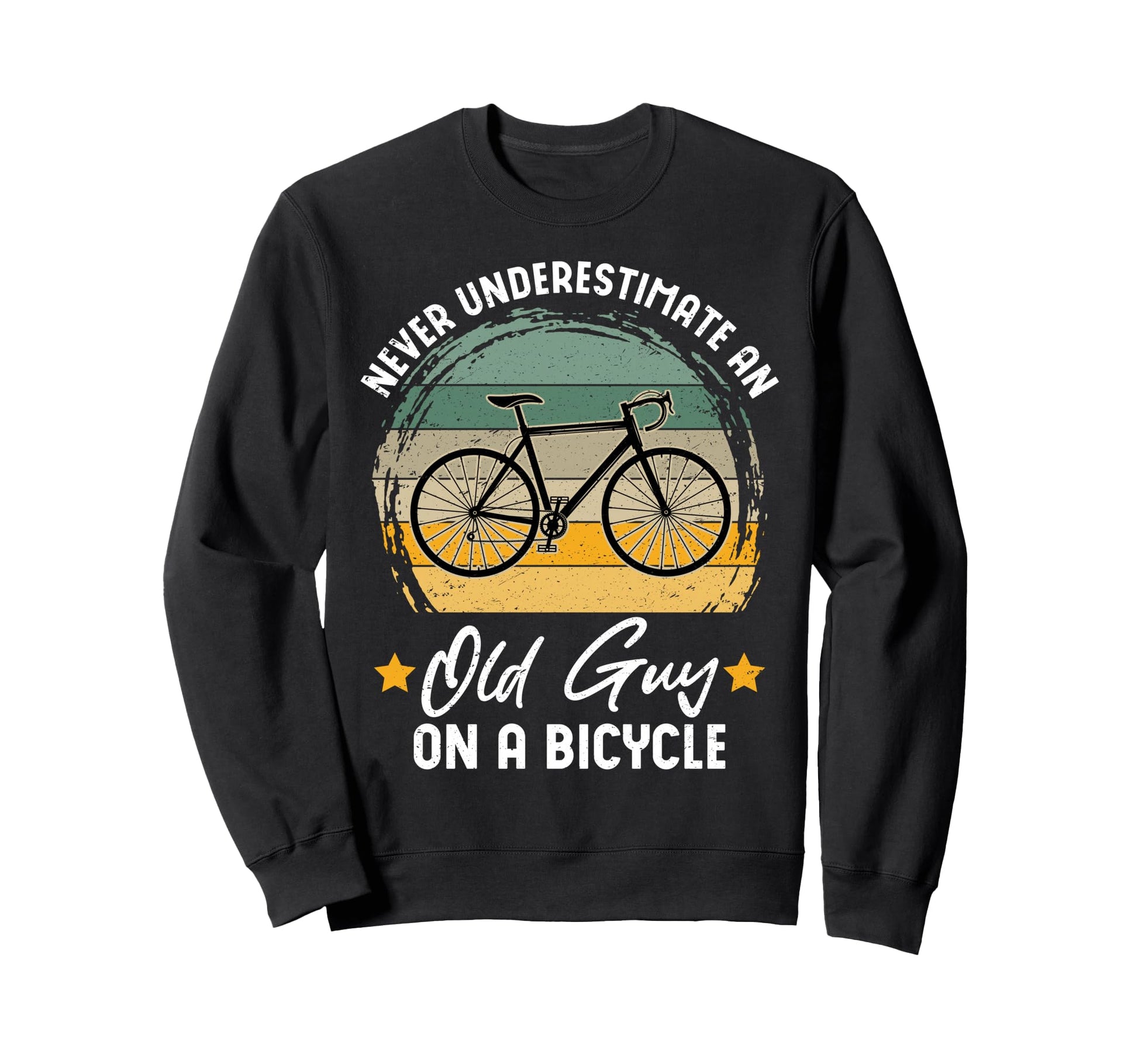 Never Underestimate Old Guy Bicycle Sweatshirt - Graphic Print for Adults - T-Shirt, Sweatshirt, Hoodie
