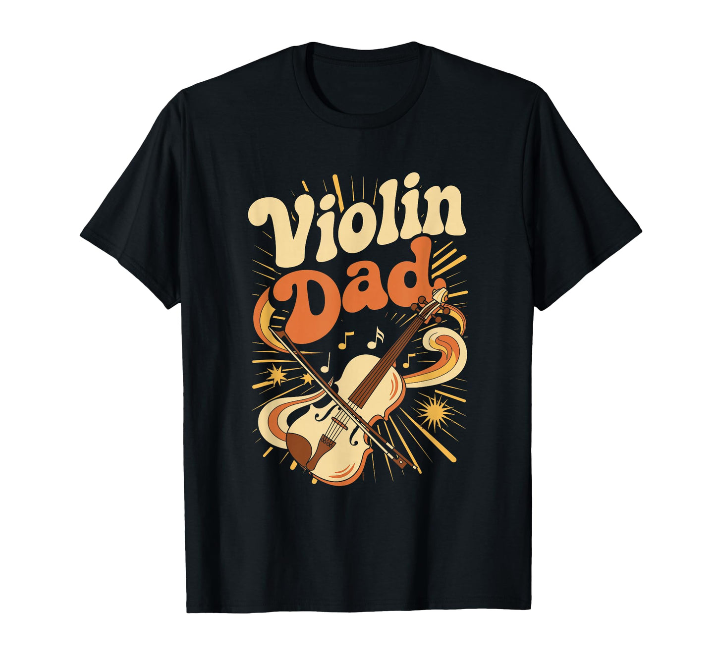 Violin Dad Music Lover Father Theme T-Shirt - Trendy Graphic Men Women - T-Shirt, Sweatshirt, Hoodie