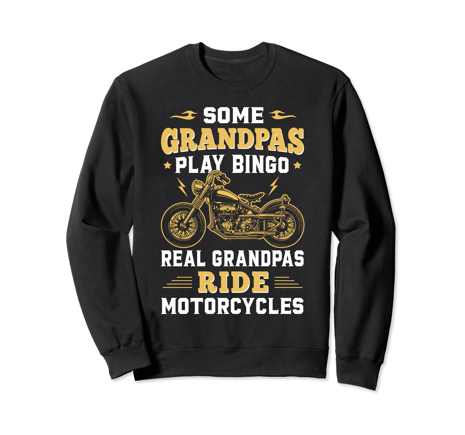 Some Grandpas Play Bingo Real Sweatshirt - Trendy Graphic for Adults - T-Shirt, Sweatshirt, Hoodie