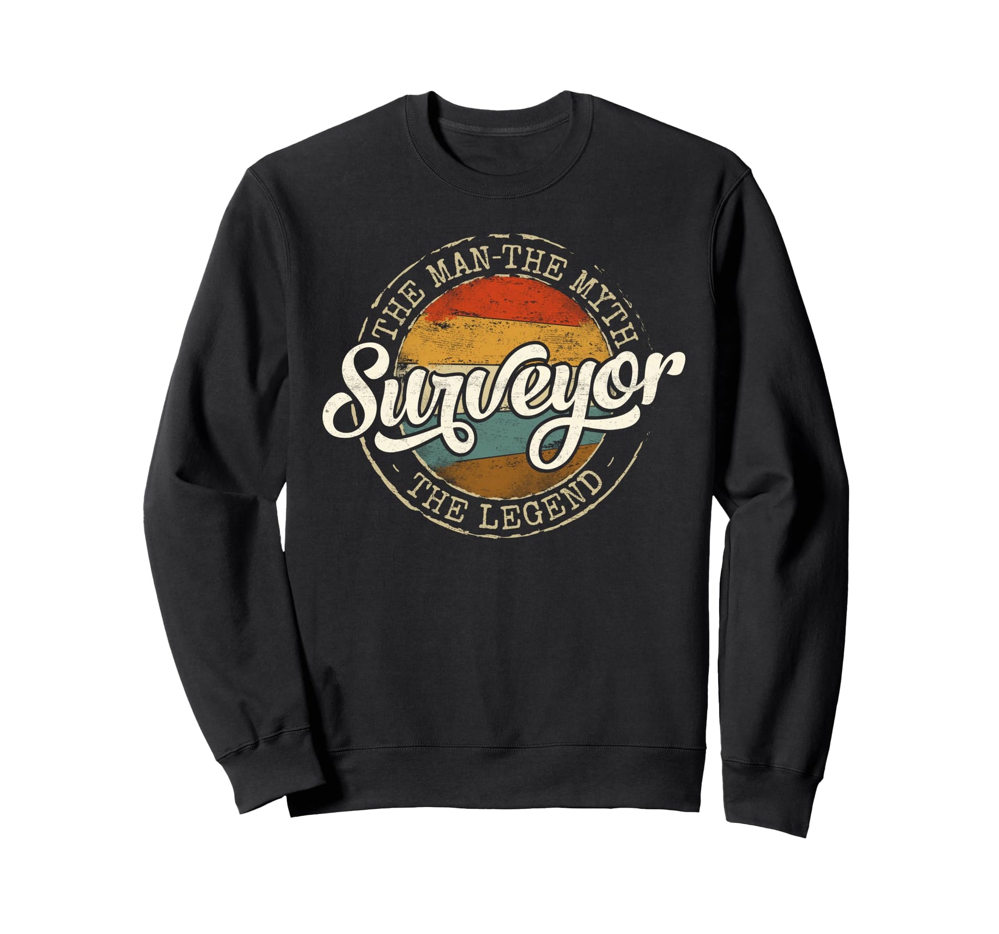 Surveyor Myth Legend Stamp Sweatshirt - Casual Everyday Wear for Adults - T-Shirt, Sweatshirt, Hoodie