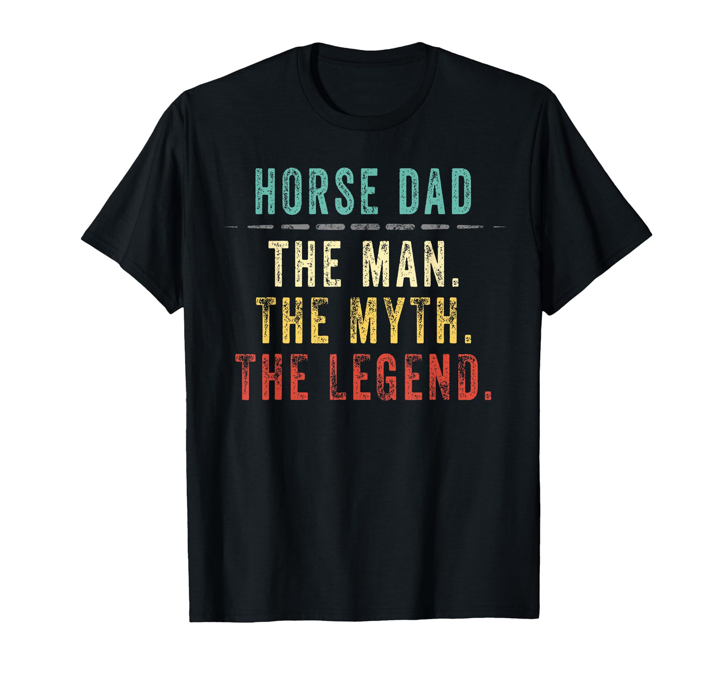 Horse Dad Fathers Day Gift Horse Dad T-Shirt - Novelty Apparel for Adults - T-Shirt, Sweatshirt, Hoodie
