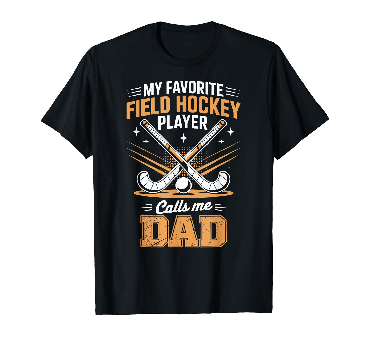 My Favorite Field Hocke Player Calls Me T-Shirt - Minimalist Print Unisex - T-Shirt, Sweatshirt, Hoodie