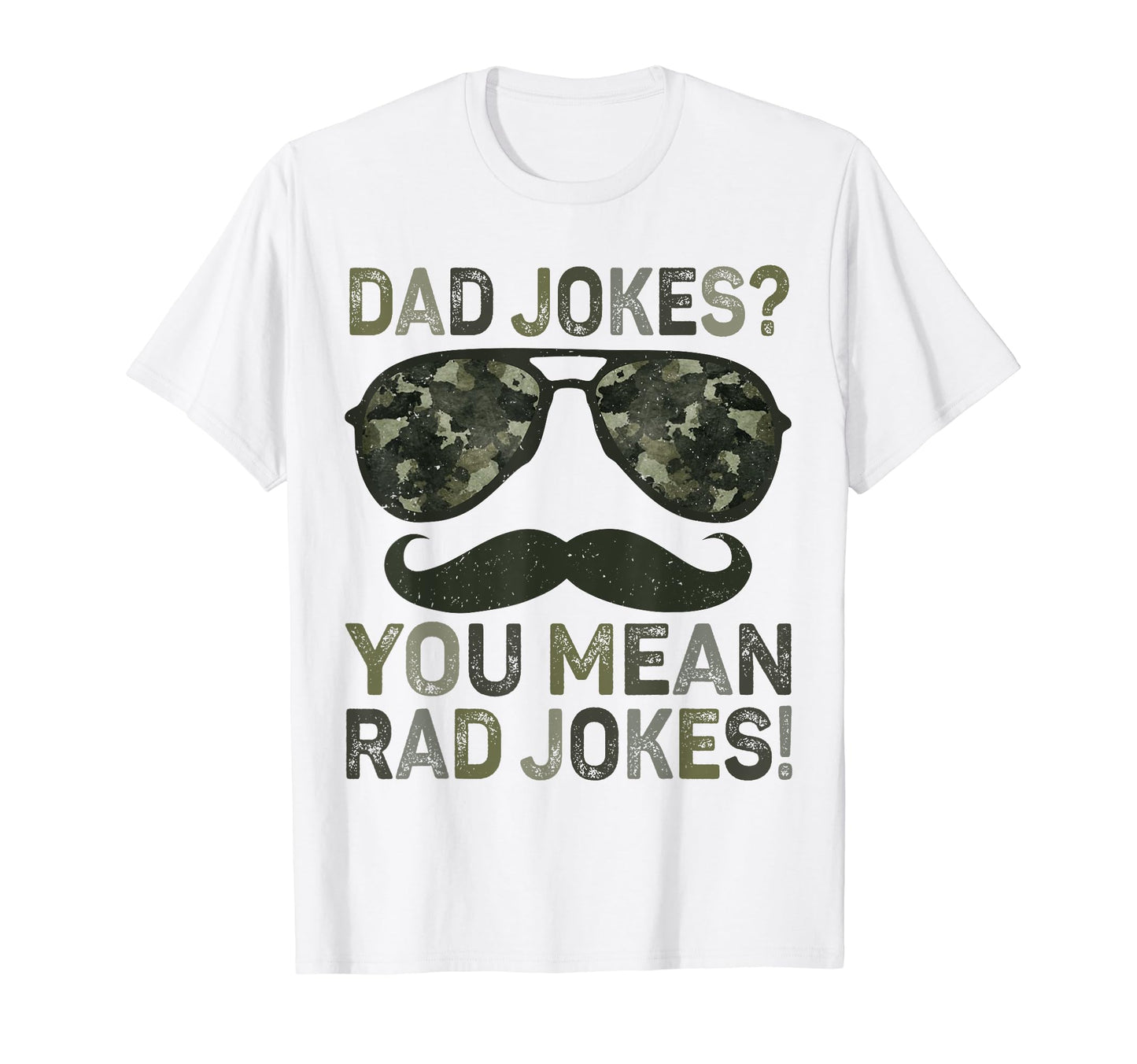 Dad Jokes You Mean Rad Jokes Fathers Day T-Shirt - Graphic Print Men Women - T-Shirt, Sweatshirt, Hoodie