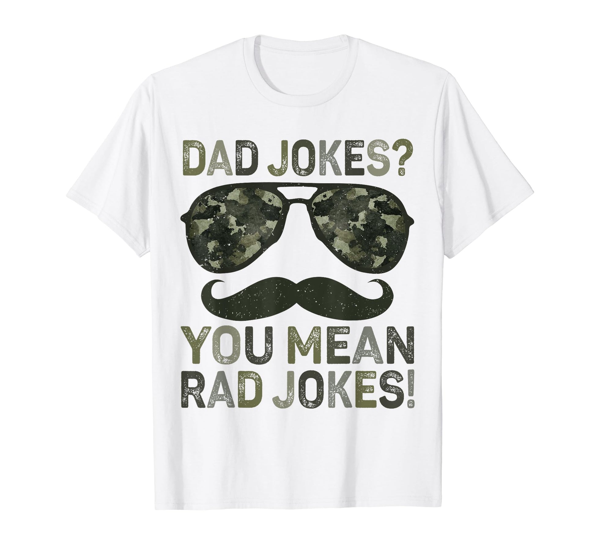 Dad Jokes You Mean Rad Jokes Fathers Day T-Shirt - Graphic Print Men Women - T-Shirt, Sweatshirt, Hoodie