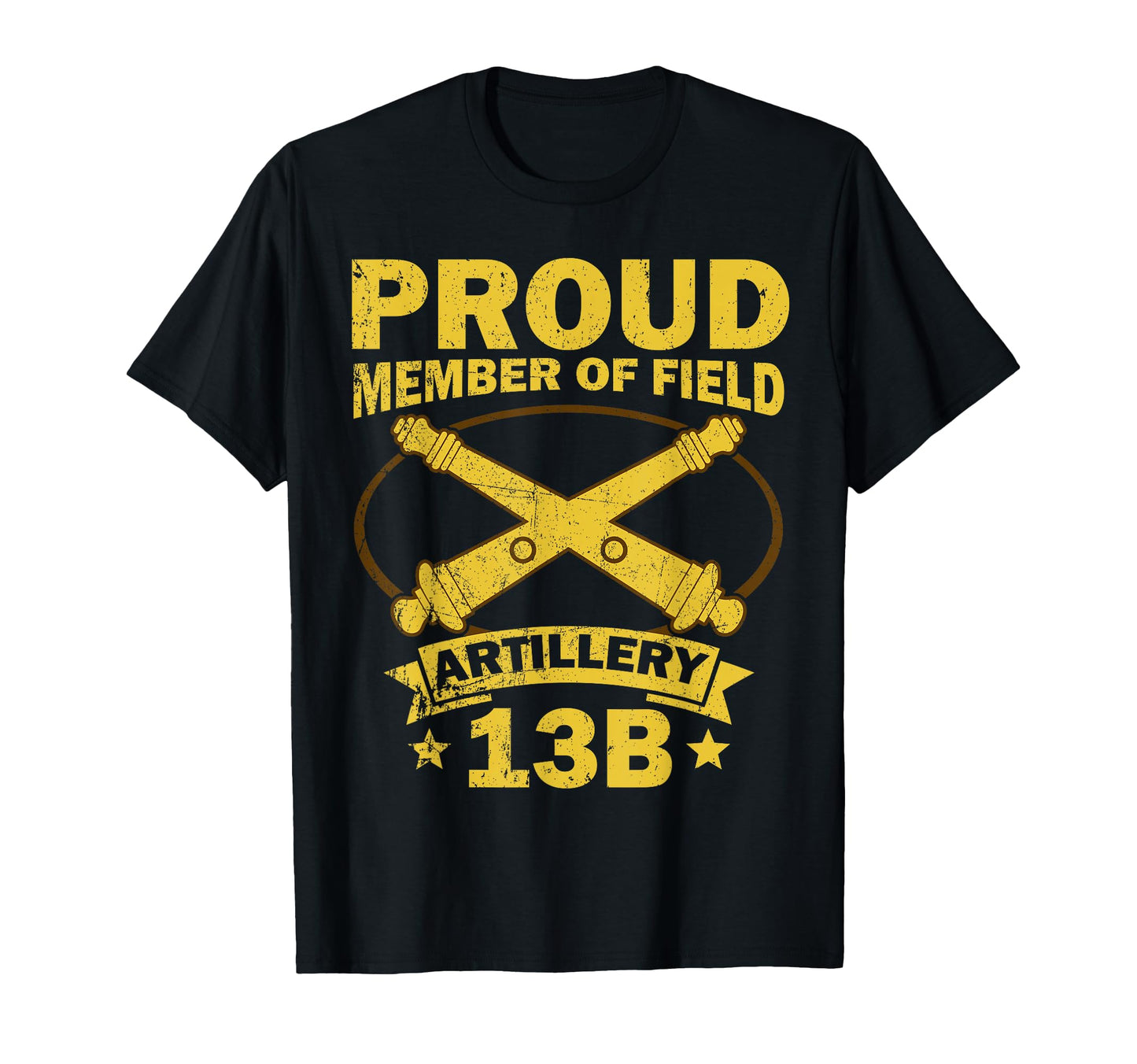 Proud Member Field Artillery 13B Us T-Shirt - Minimalist Print Unisex - T-Shirt, Sweatshirt, Hoodie