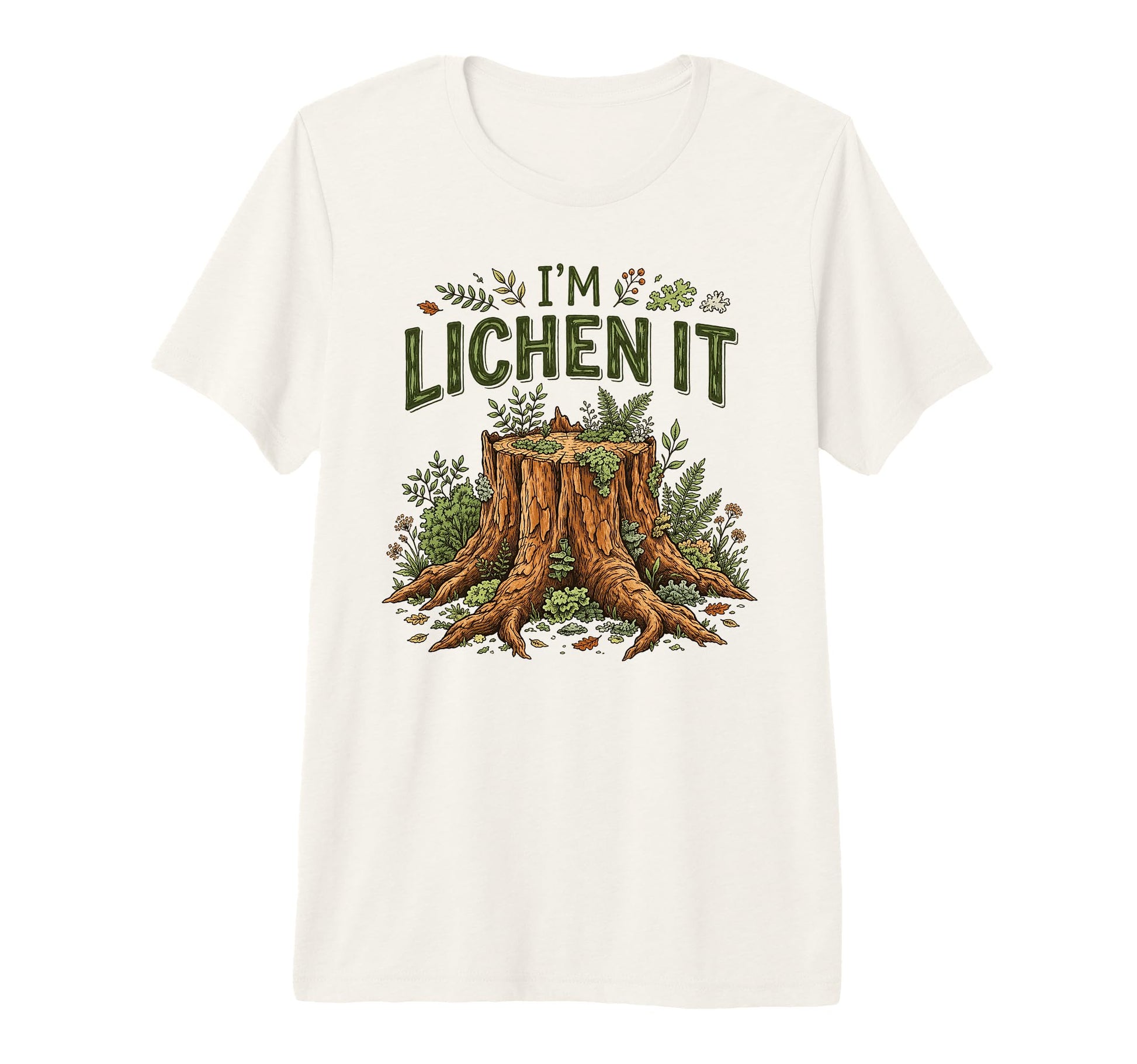 Im Lichen It Funny Plant Tree Lover Tri T-Shirt - Graphic Print Unisex - T-Shirt, Sweatshirt, Hoodie