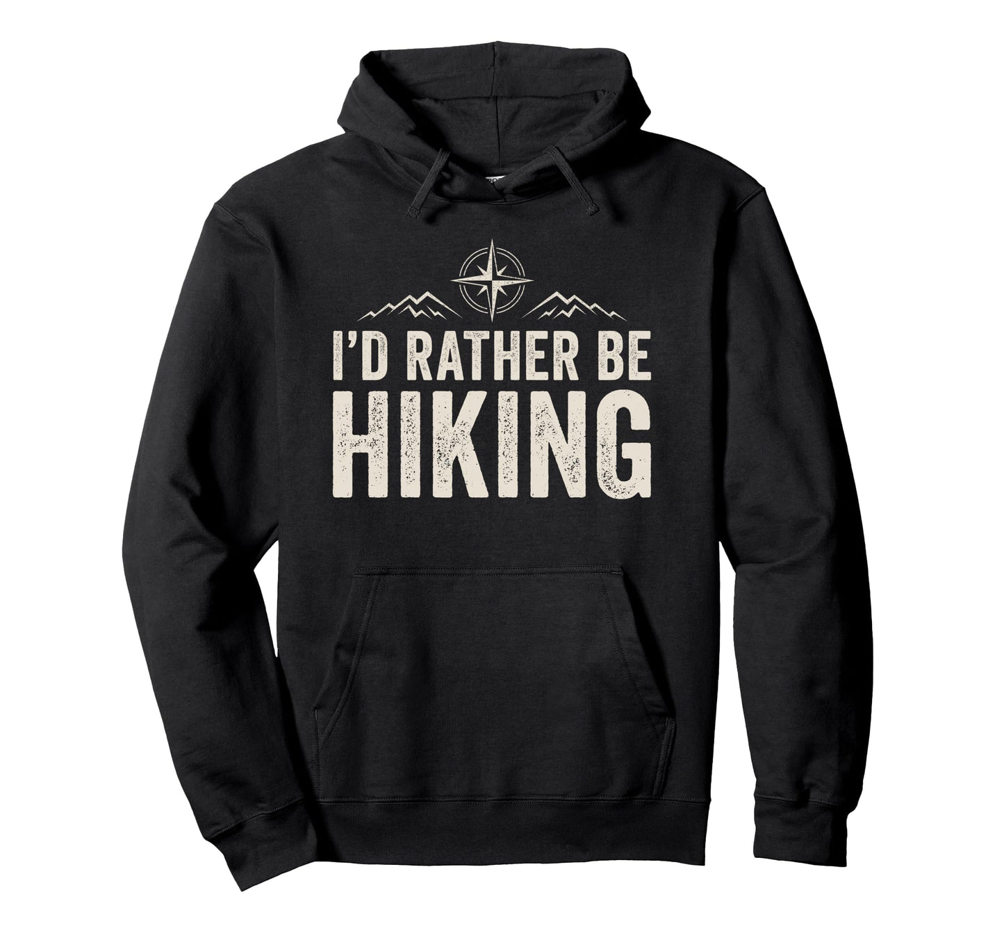 Id Rather Be Hiking Hiker Hoodie - Casual Everyday Wear for Adults - T-Shirt, Sweatshirt, Hoodie