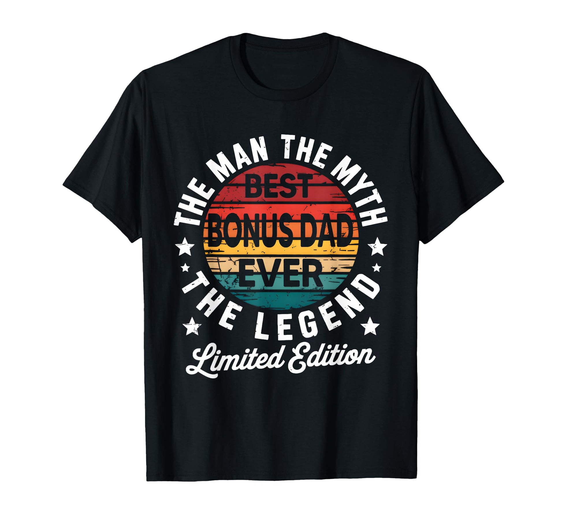 Best Bonus Dad Ever Myth Legend Bonus T-Shirt - Graphic Print Men Women - T-Shirt, Sweatshirt, Hoodie