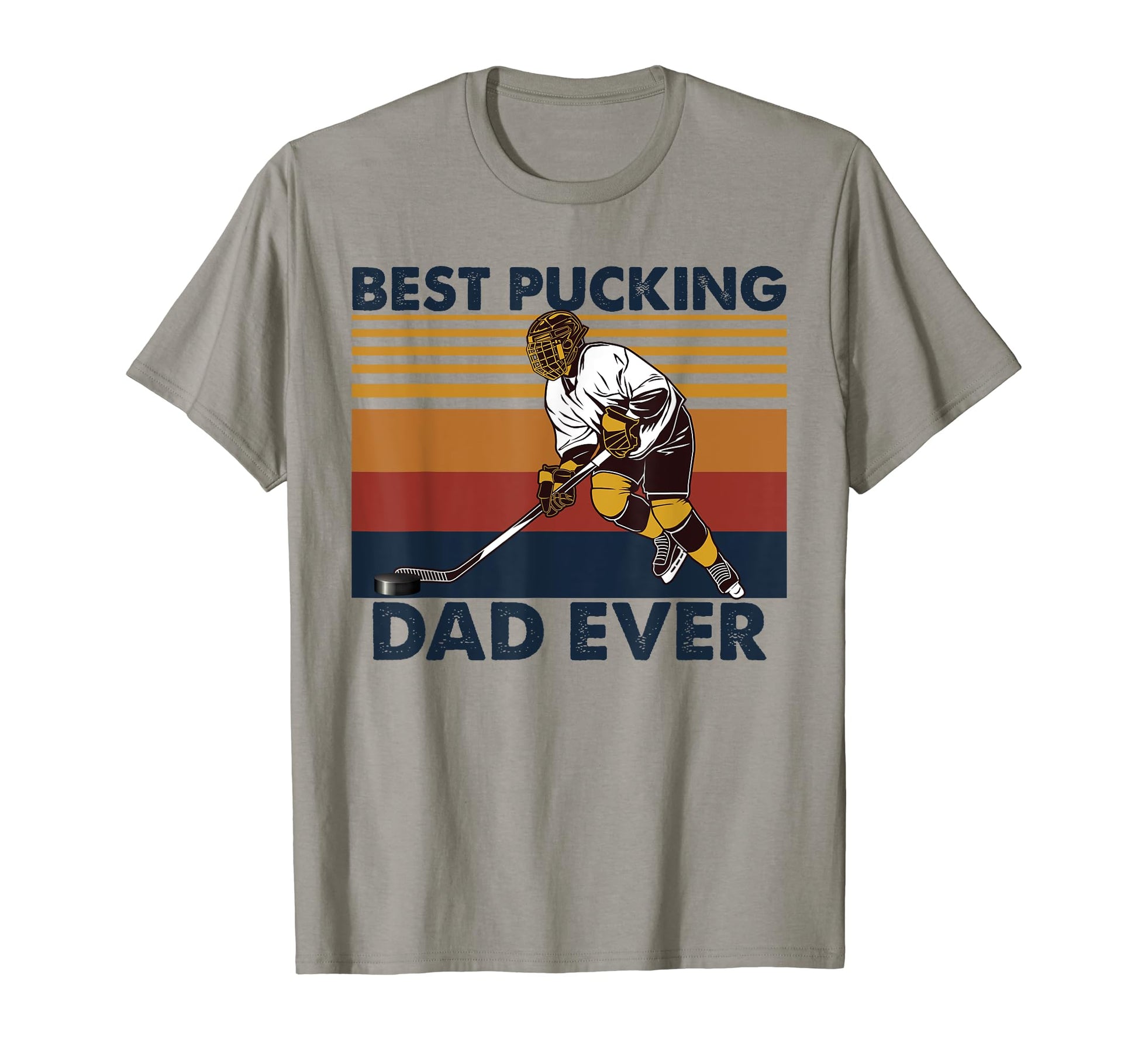 Best Pucking Dad Ever Funny Hockey Dad T-Shirt - Trendy Graphic for Adults - T-Shirt, Sweatshirt, Hoodie