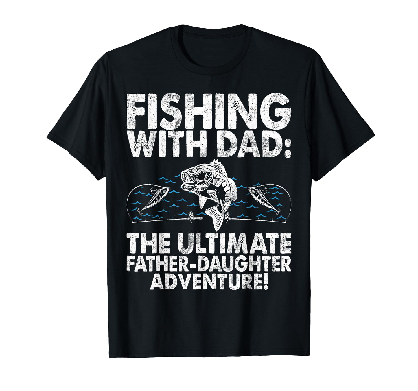 Fishing Dad Ultimate Father Daughter T-Shirt - Custom Art Print Men Women - T-Shirt, Sweatshirt, Hoodie