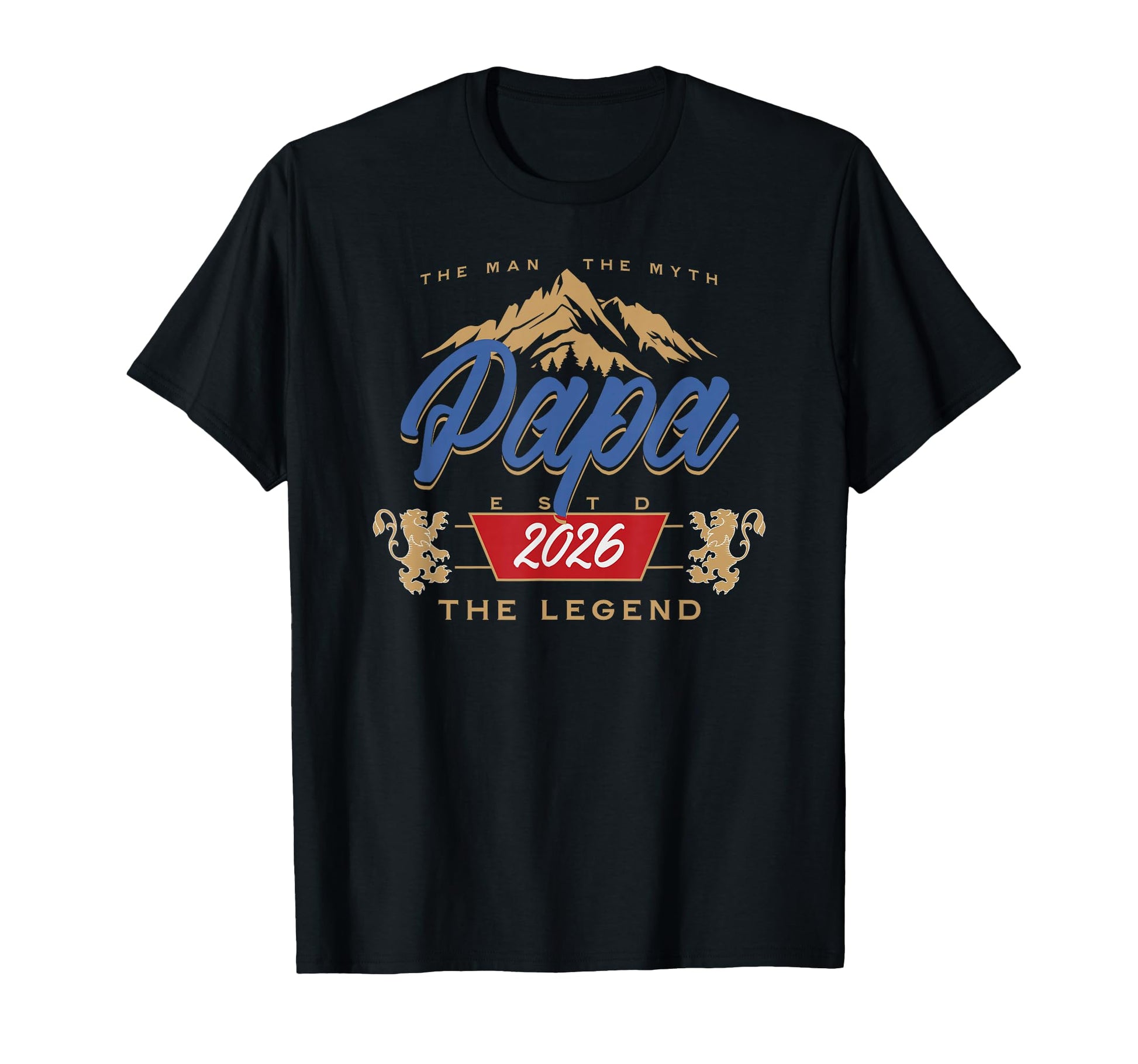 Papa Est 2026 Myth Legend Dad T-Shirt - Minimalist Print Unisex - T-Shirt, Sweatshirt, Hoodie