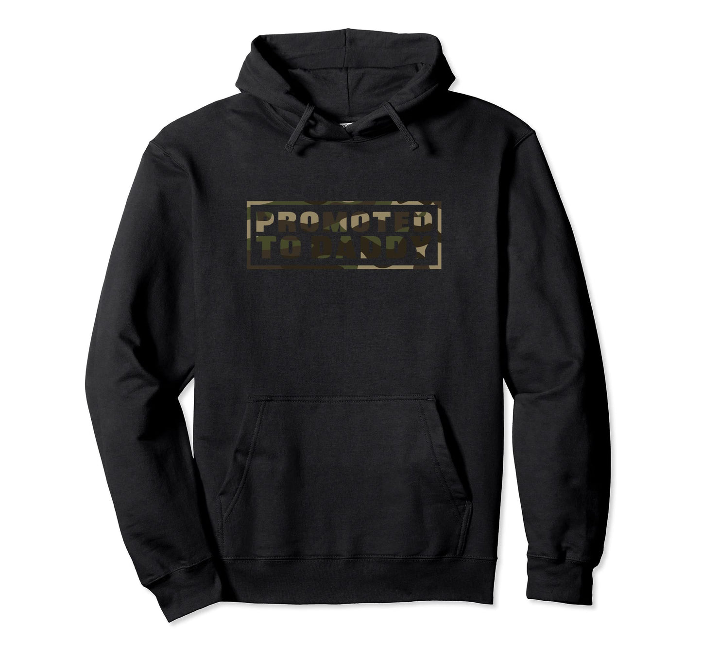 Promoted To Daddy Camo Camouflage Dad Hoodie - Graphic Print for Adults - T-Shirt, Sweatshirt, Hoodie