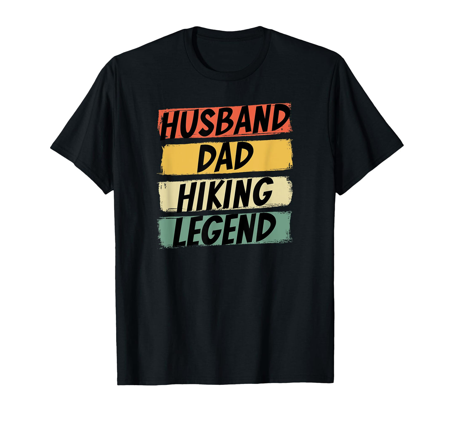 Hiker Husband Dad Hiking Legend T-Shirt - Novelty Apparel for Adults - T-Shirt, Sweatshirt, Hoodie