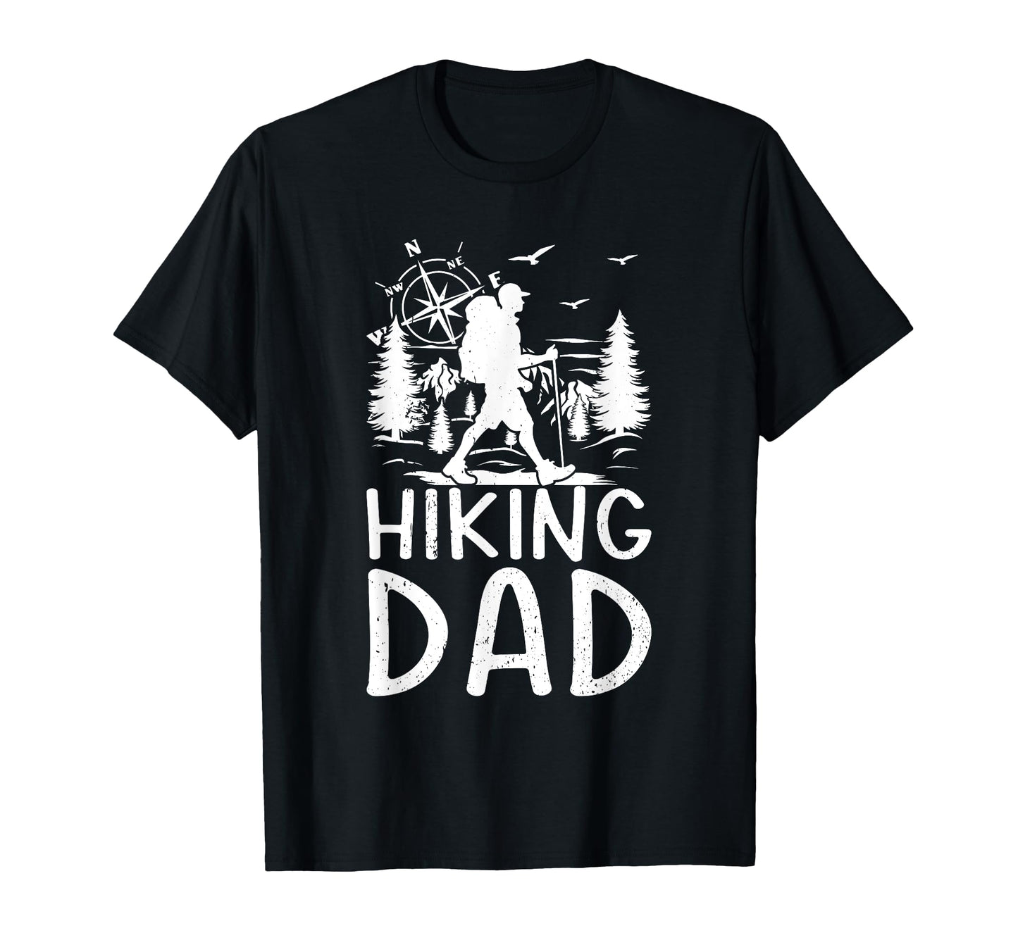 Hiking Dad Hiking Lover Mountain T-Shirt - Fun Novelty Design for Adults - T-Shirt, Sweatshirt, Hoodie