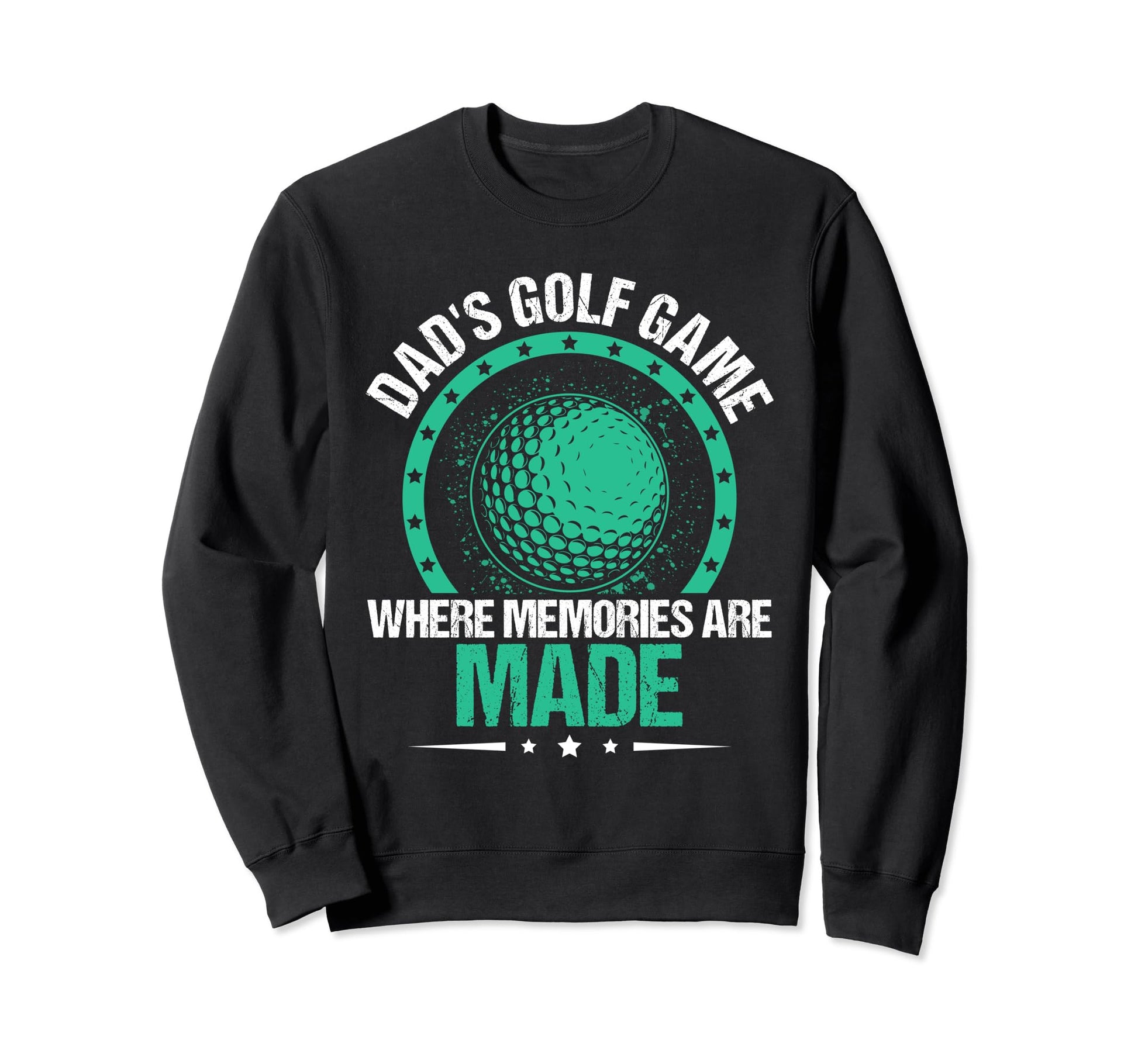 Funny Golfing Dads Golf Game Sweatshirt - Streetwear Style for Adults - T-Shirt, Sweatshirt, Hoodie