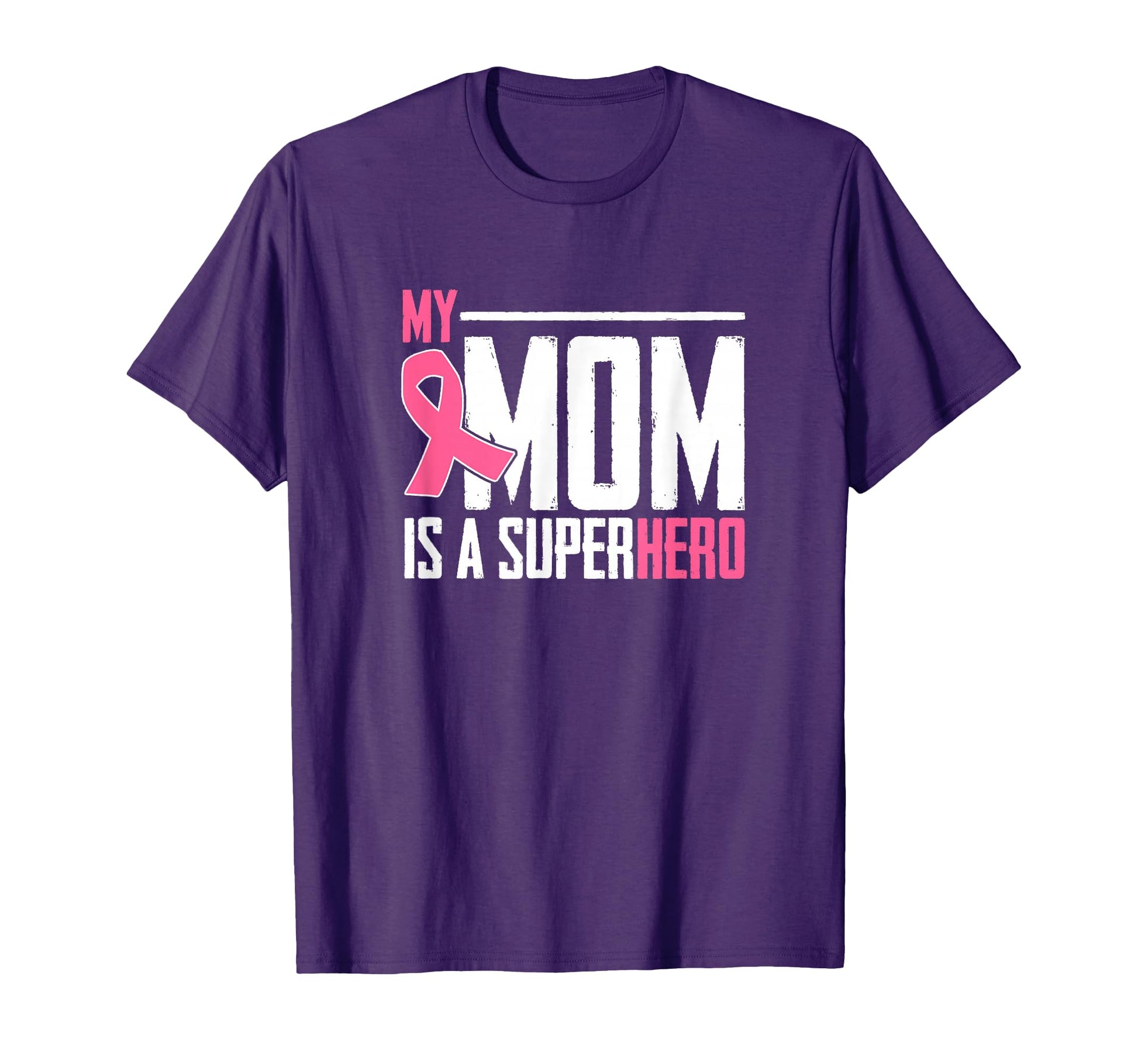 My Mom Is My Superhero Breast T-Shirt - Casual Everyday Wear for Adults - T-Shirt, Sweatshirt, Hoodie