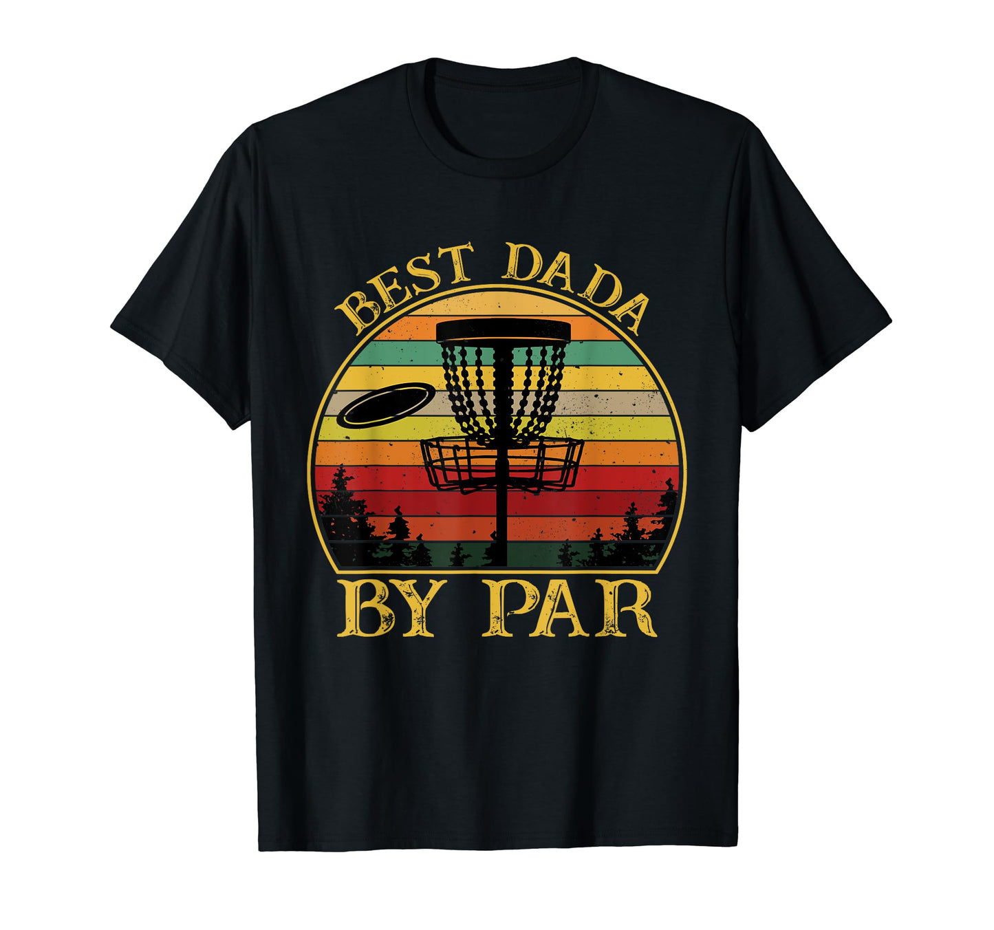 Best Dada Par Funny Disc Golfing Dad T-Shirt - Streetwear Style Unisex - T-Shirt, Sweatshirt, Hoodie
