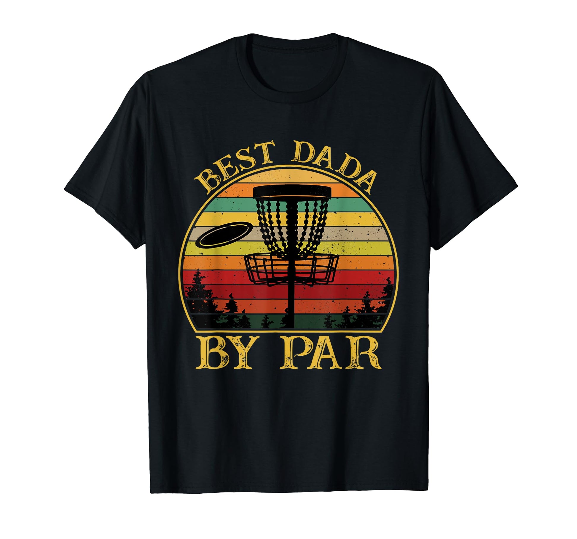 Best Dada Par Funny Disc Golfing Dad T-Shirt - Streetwear Style Unisex - T-Shirt, Sweatshirt, Hoodie
