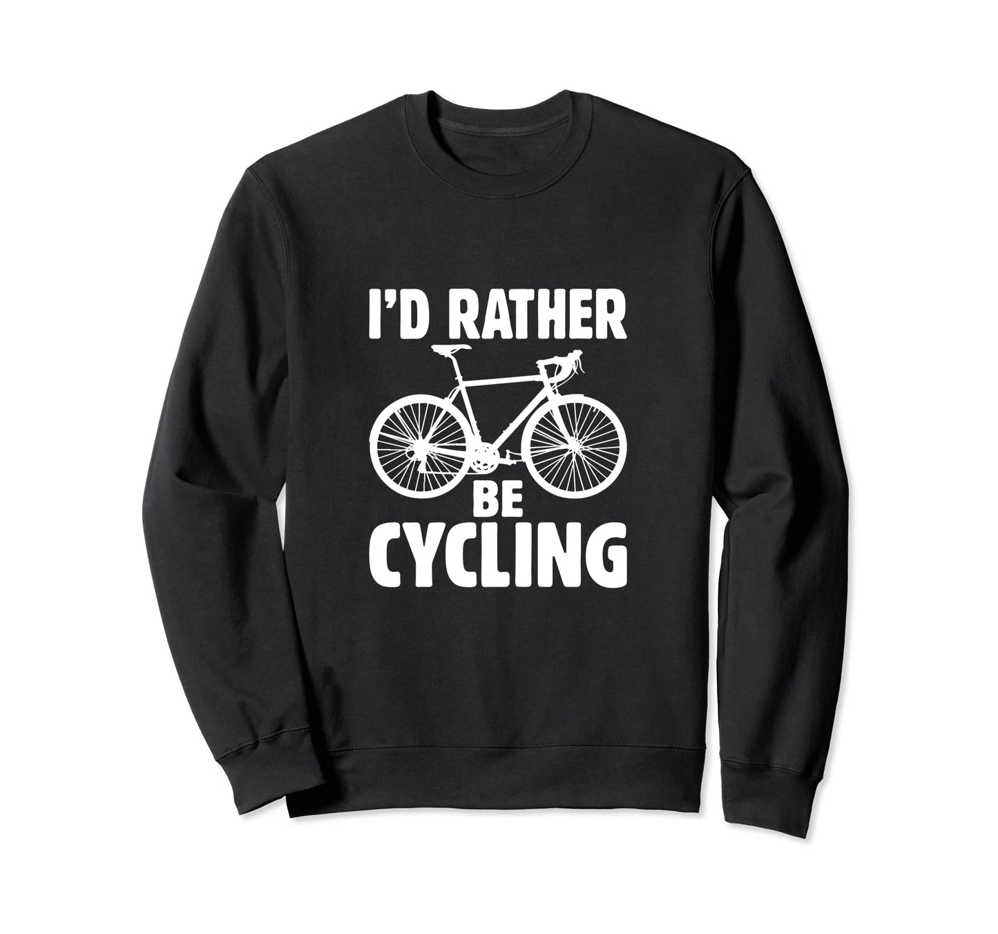 Id Rather Be Cycling Biker Mountain Sweatshirt - Trendy Graphic Unisex - T-Shirt, Sweatshirt, Hoodie