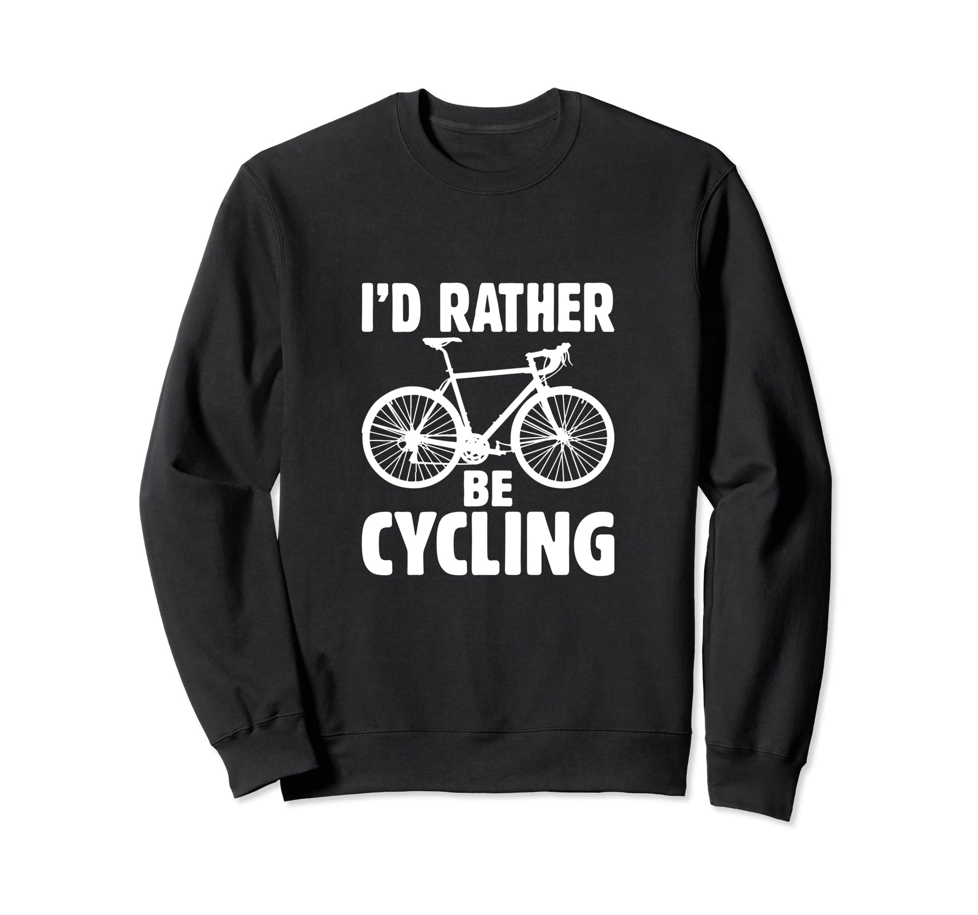Id Rather Be Cycling Biker Mountain Sweatshirt - Trendy Graphic Unisex - T-Shirt, Sweatshirt, Hoodie