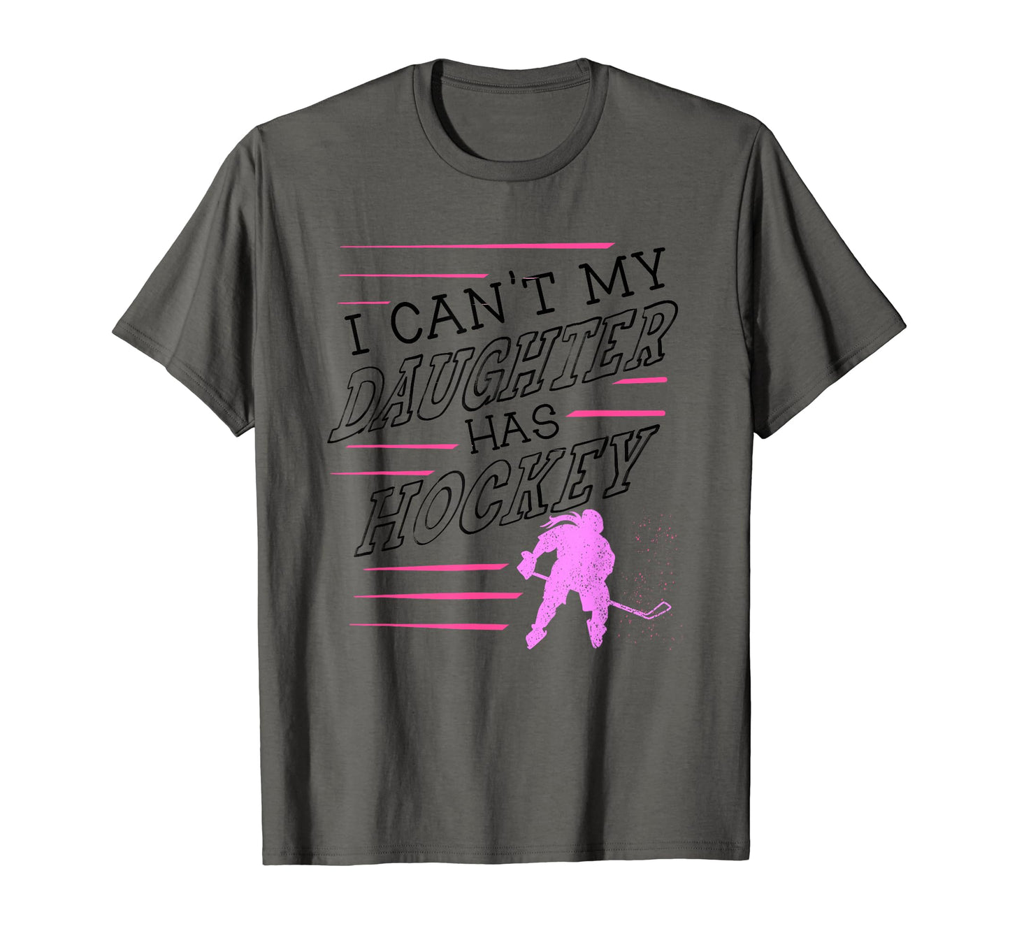 Daughter Has Hockey Funny Ice Game Mom T-Shirt - Minimalist Print Unisex - T-Shirt, Sweatshirt, Hoodie