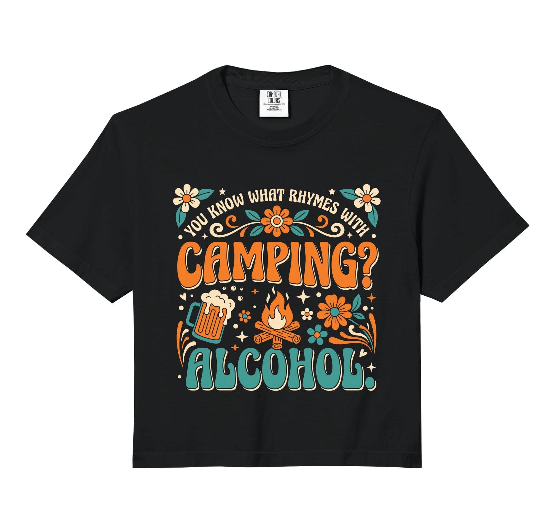 You Know What Rhymes Camping Sweatshirt - Streetwear Style Men Women - T-Shirt, Sweatshirt, Hoodie