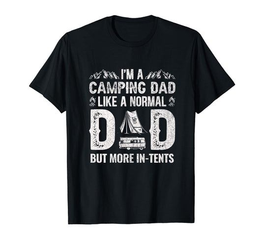 Camping Dad Tents Funny Camper T-Shirt - Casual Everyday Wear for Adults - T-Shirt, Sweatshirt, Hoodie