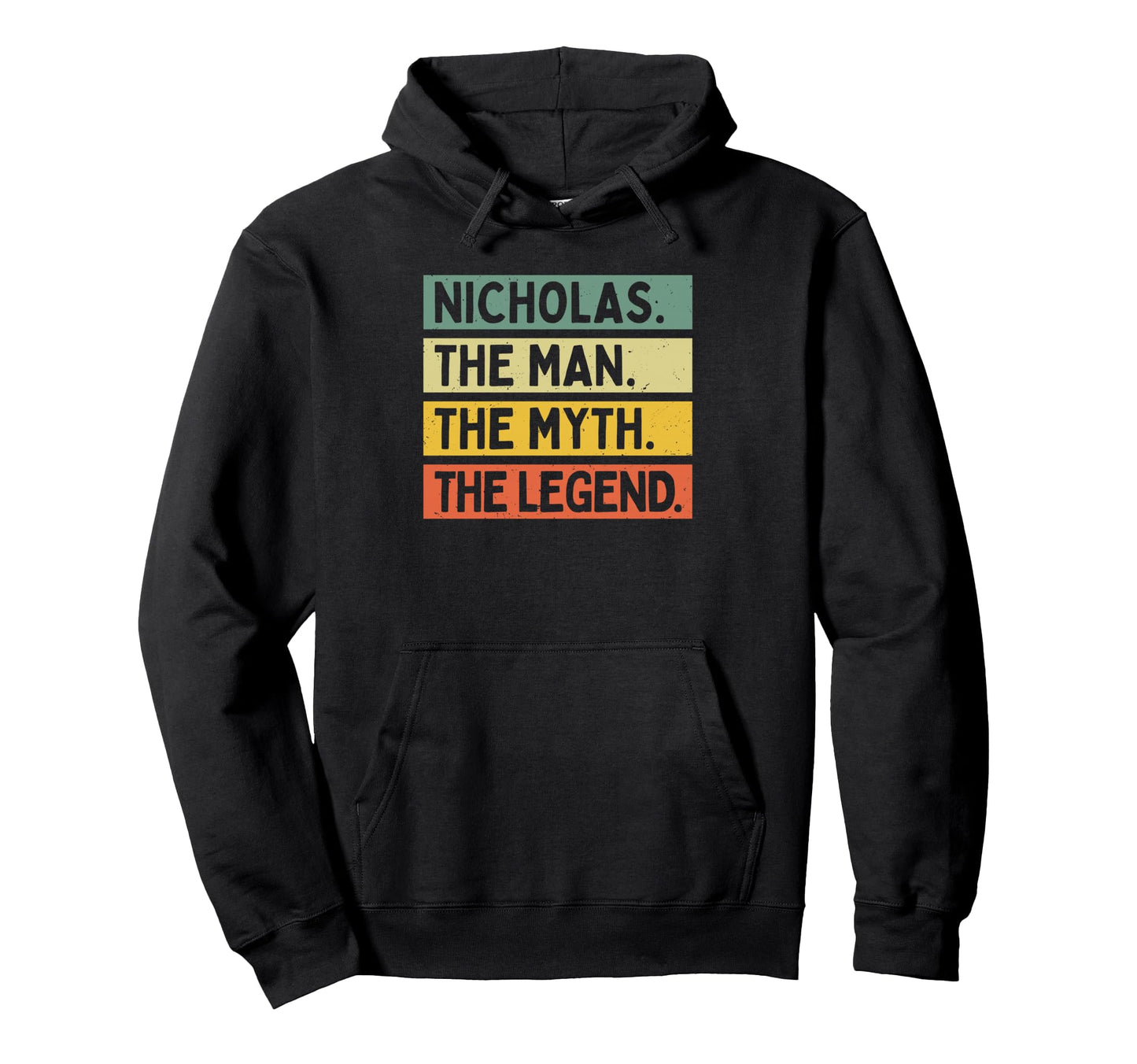 Nicholas Myth Legend Funny Personalized Hoodie - Streetwear Style Unisex - T-Shirt, Sweatshirt, Hoodie