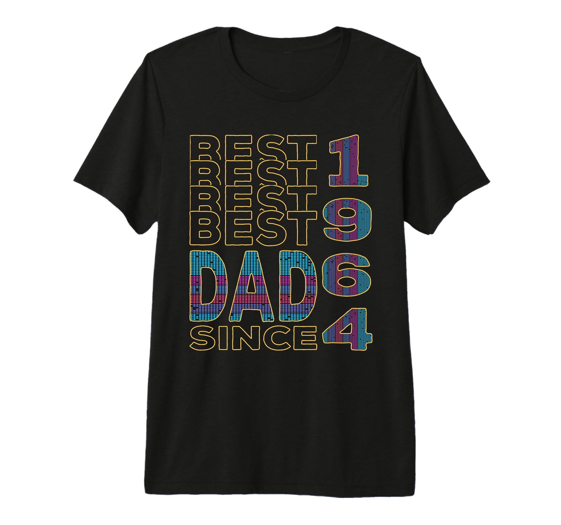 Best Dad World Dad Since 1964 T-Shirt - Casual Everyday Wear Unisex - T-Shirt, Sweatshirt, Hoodie