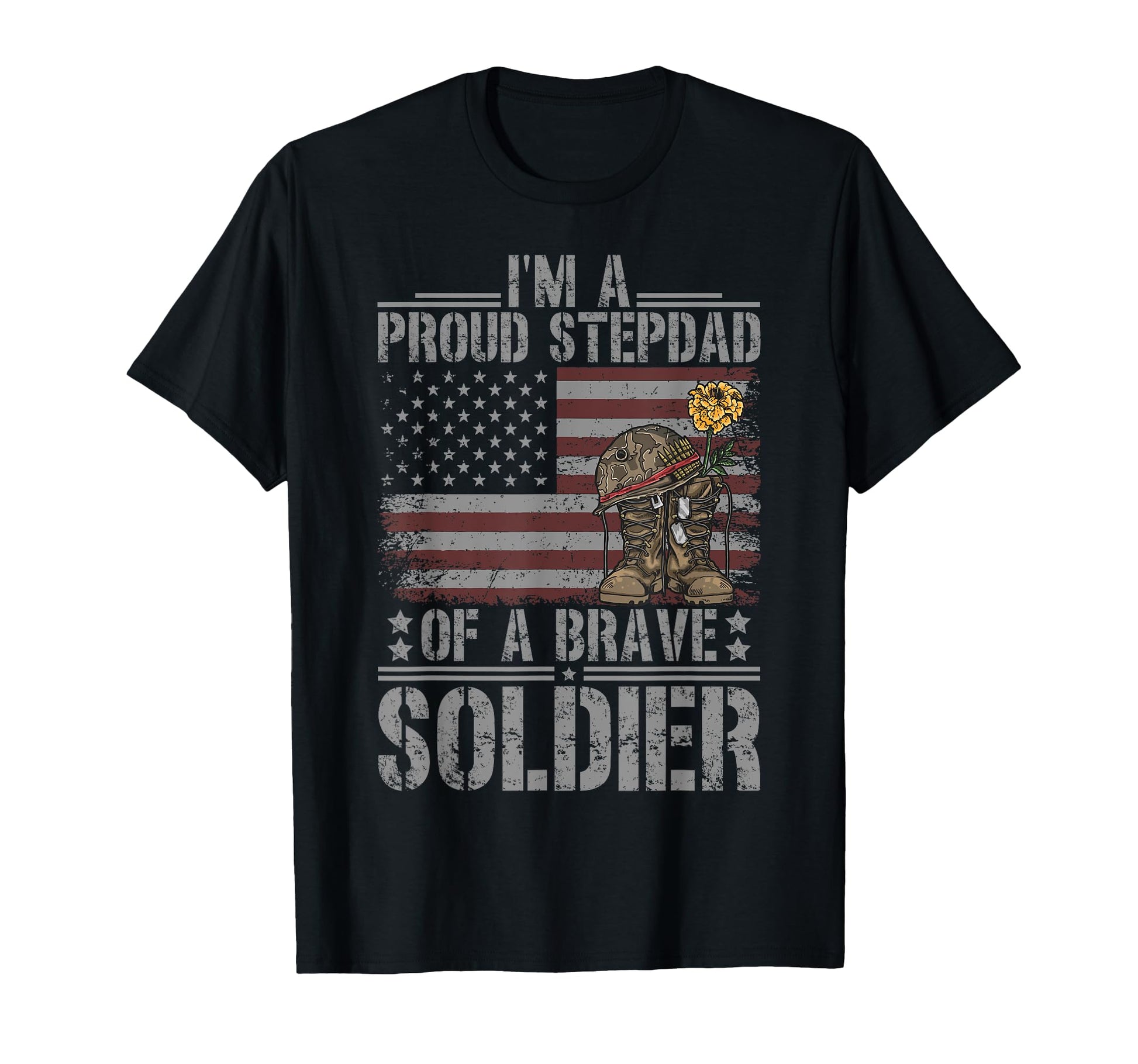 Im Proud Military Stepdad Us Flag T-Shirt - Casual Everyday Wear Unisex - T-Shirt, Sweatshirt, Hoodie