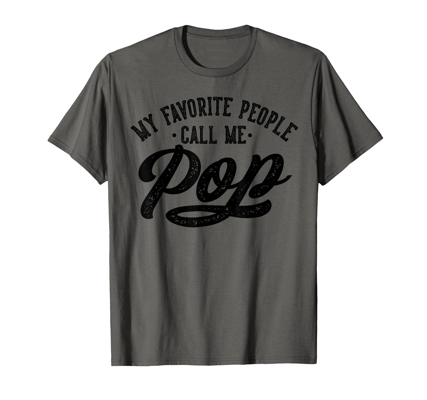 Best Pop Gifts Birthday My Favorite T-Shirt - Casual Everyday Wear Unisex - T-Shirt, Sweatshirt, Hoodie