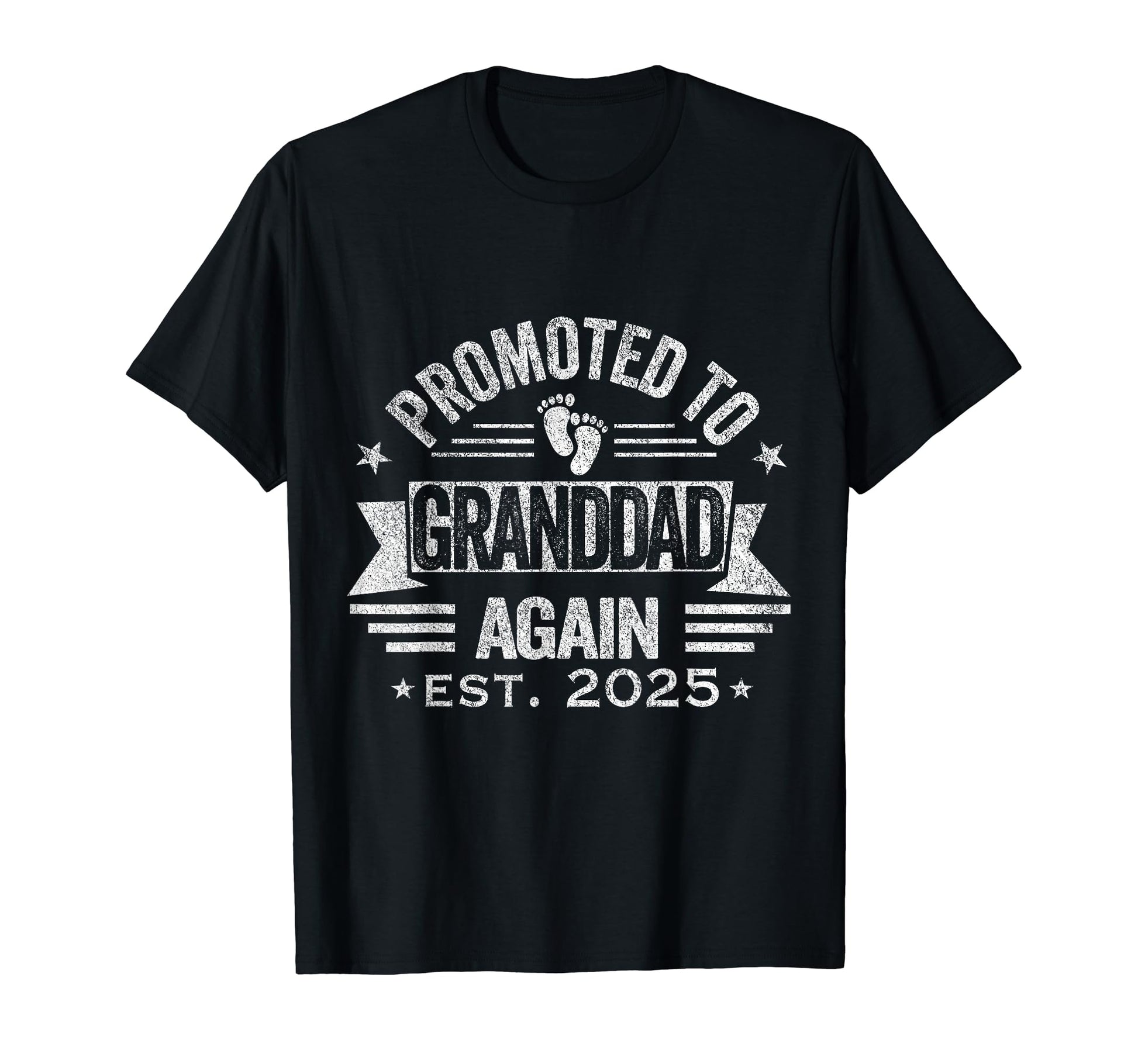 Promoted To Granddad Again 2025 T-Shirt - Minimalist Print Men Women - T-Shirt, Sweatshirt, Hoodie