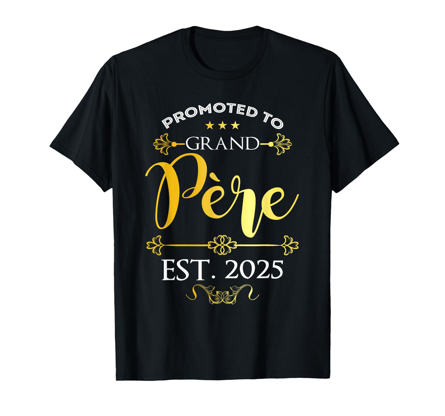 Promoted To Grand Pere Est 2025 Decor T-Shirt - Minimalist Print Unisex - T-Shirt, Sweatshirt, Hoodie