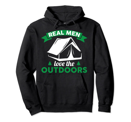 Camping Shirts Real Love Outdoors Tent Hoodie - Graphic Print Men Women - T-Shirt, Sweatshirt, Hoodie