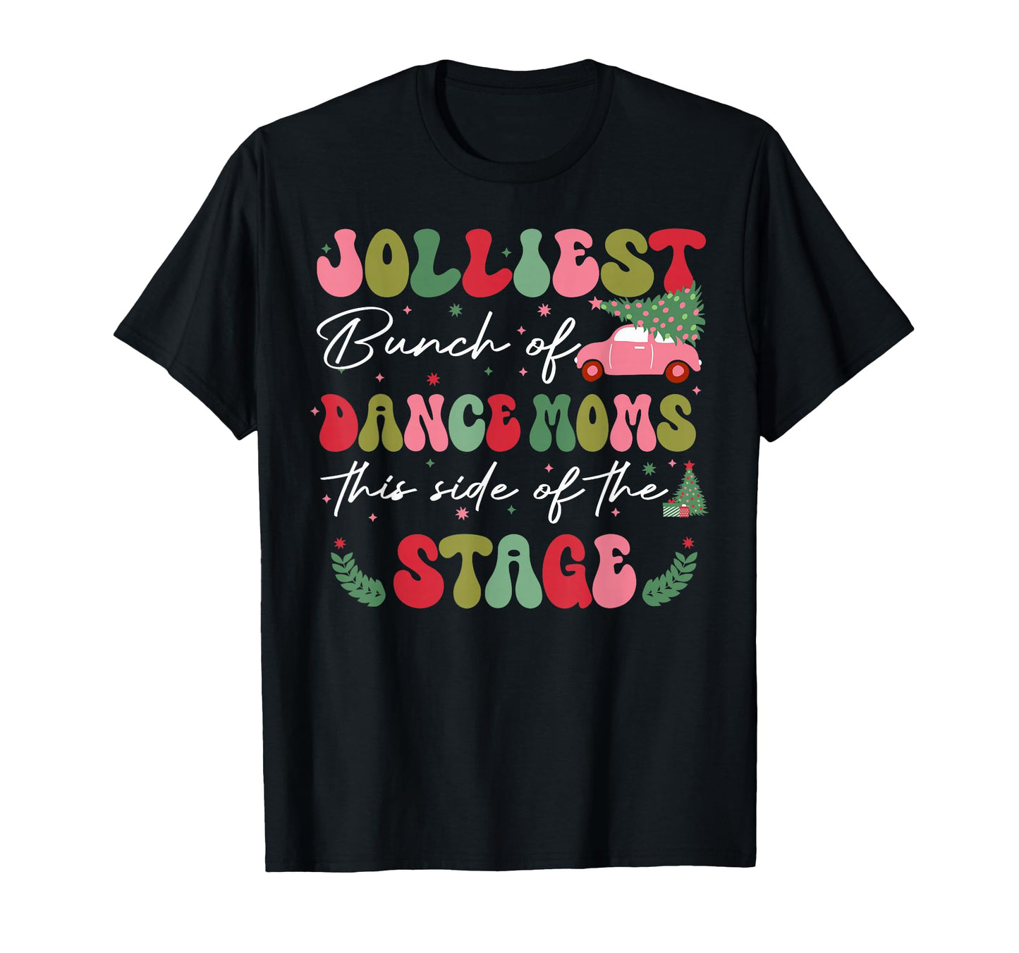 Jolliest Bunch Dance Moms This Side T-Shirt - Aesthetic Graphic Men Women - T-Shirt, Sweatshirt, Hoodie