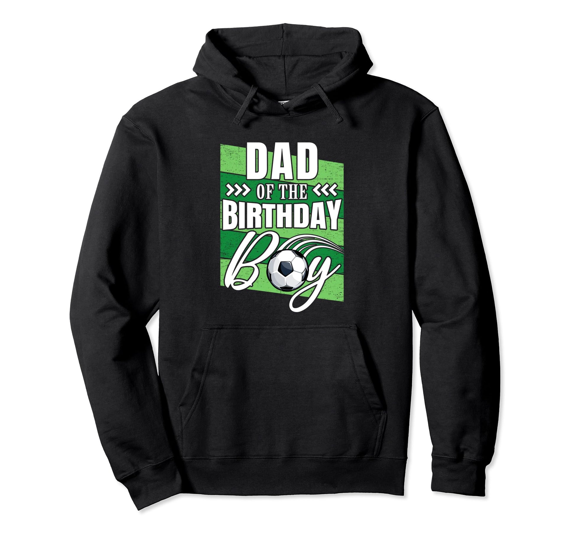 Dad Birthday Soccer Birthday Soccer Hoodie - Aesthetic Graphic Men Women - T-Shirt, Sweatshirt, Hoodie