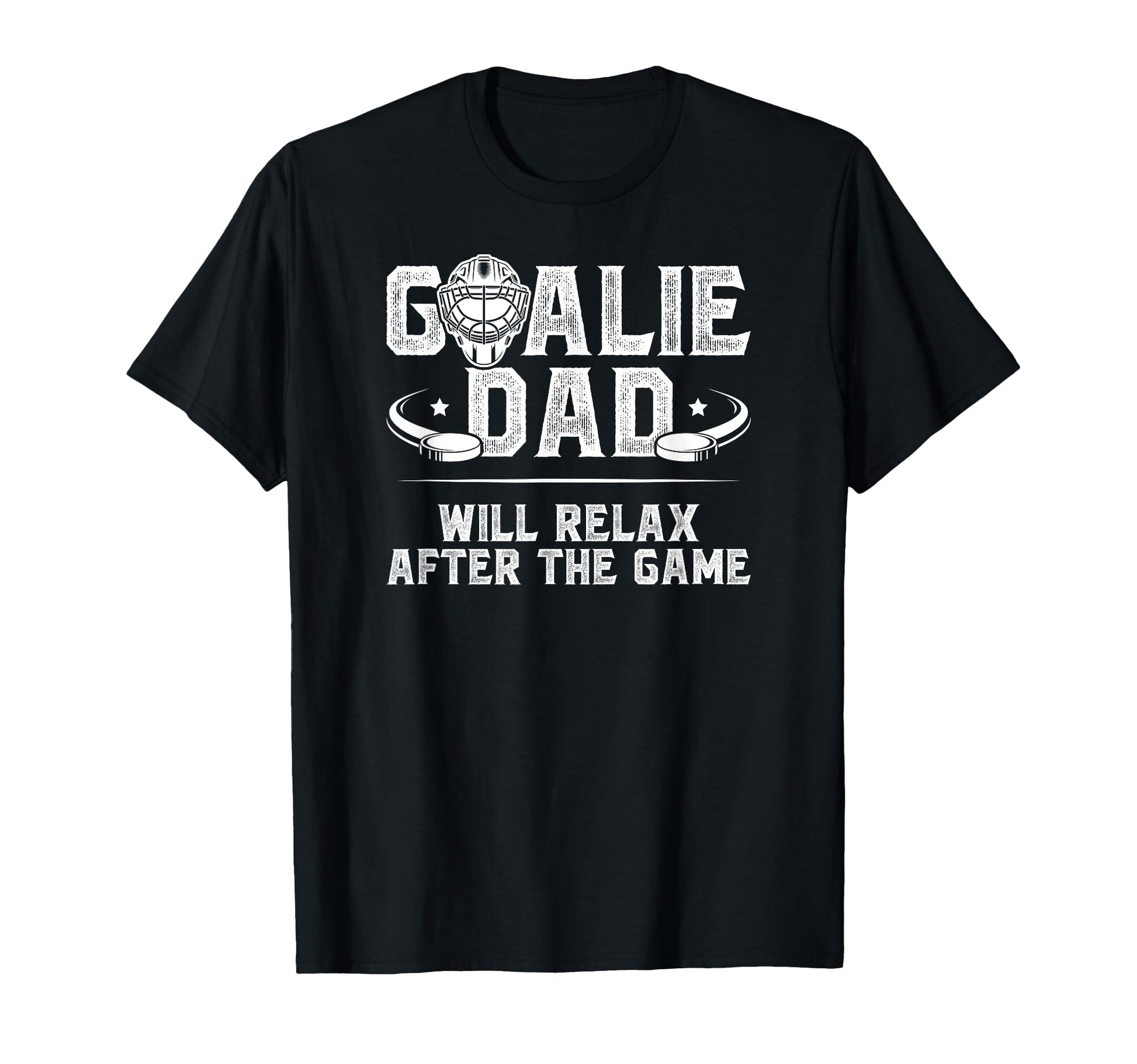 Funny Hockey Goalie Dad Ice Hockey T-Shirt - Fun Novelty Design Unisex - T-Shirt, Sweatshirt, Hoodie