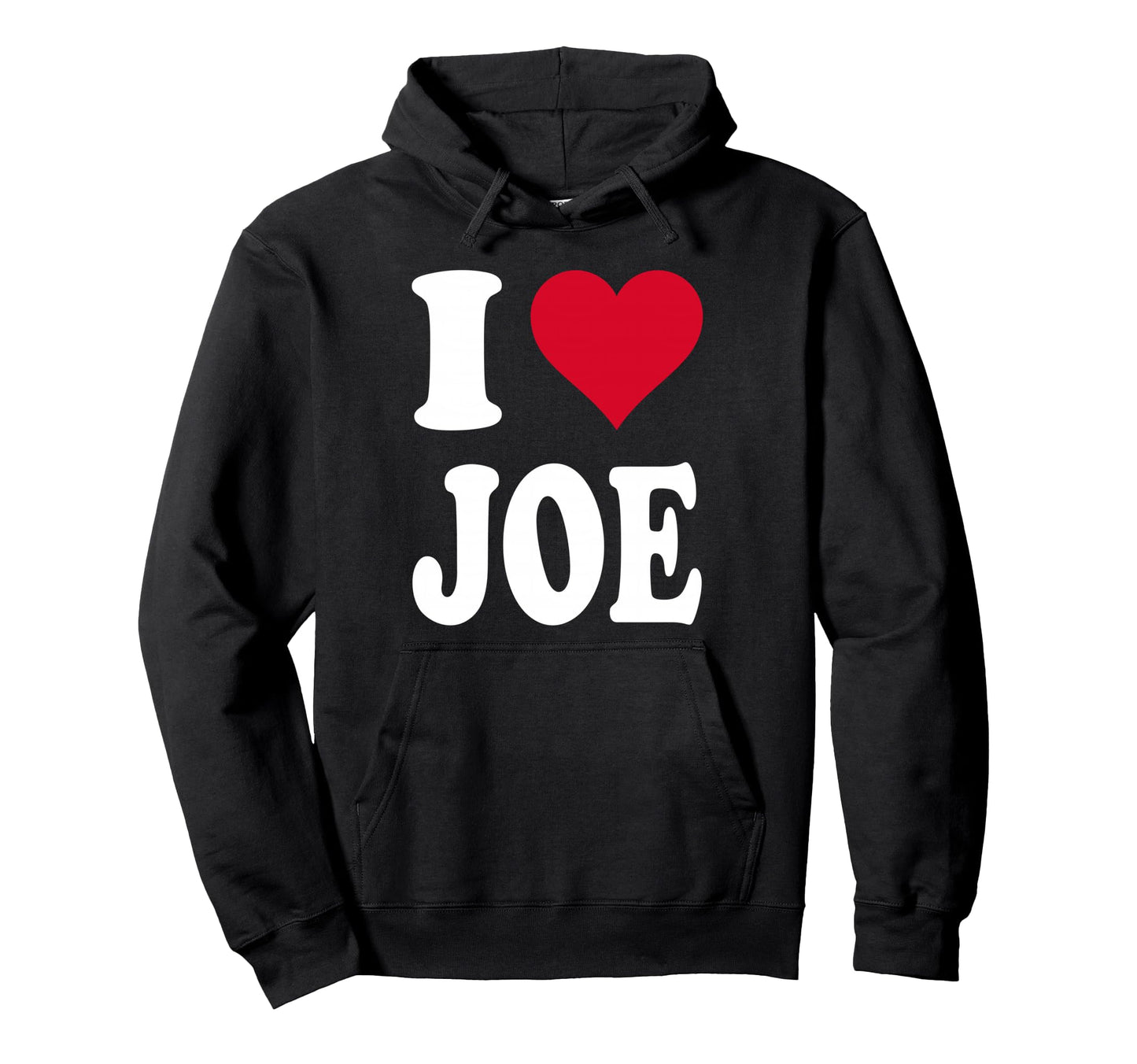 Red Heart I Love Joe Hoodie - Streetwear Style Unisex - T-Shirt, Sweatshirt, Hoodie