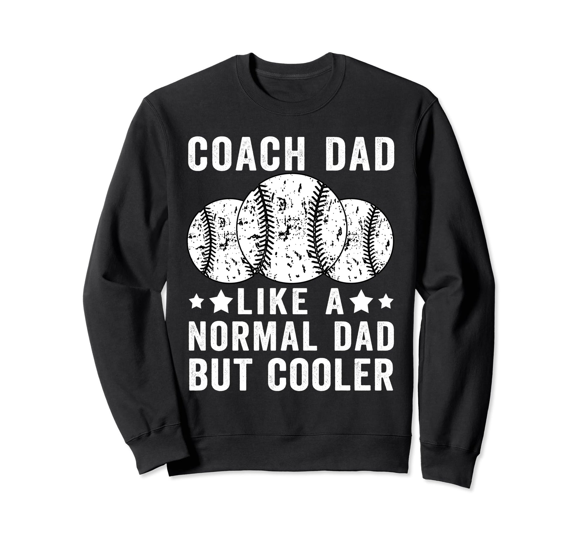 Baseball Coach Dad Like Sweatshirt - Casual Everyday Wear for Adults - T-Shirt, Sweatshirt, Hoodie