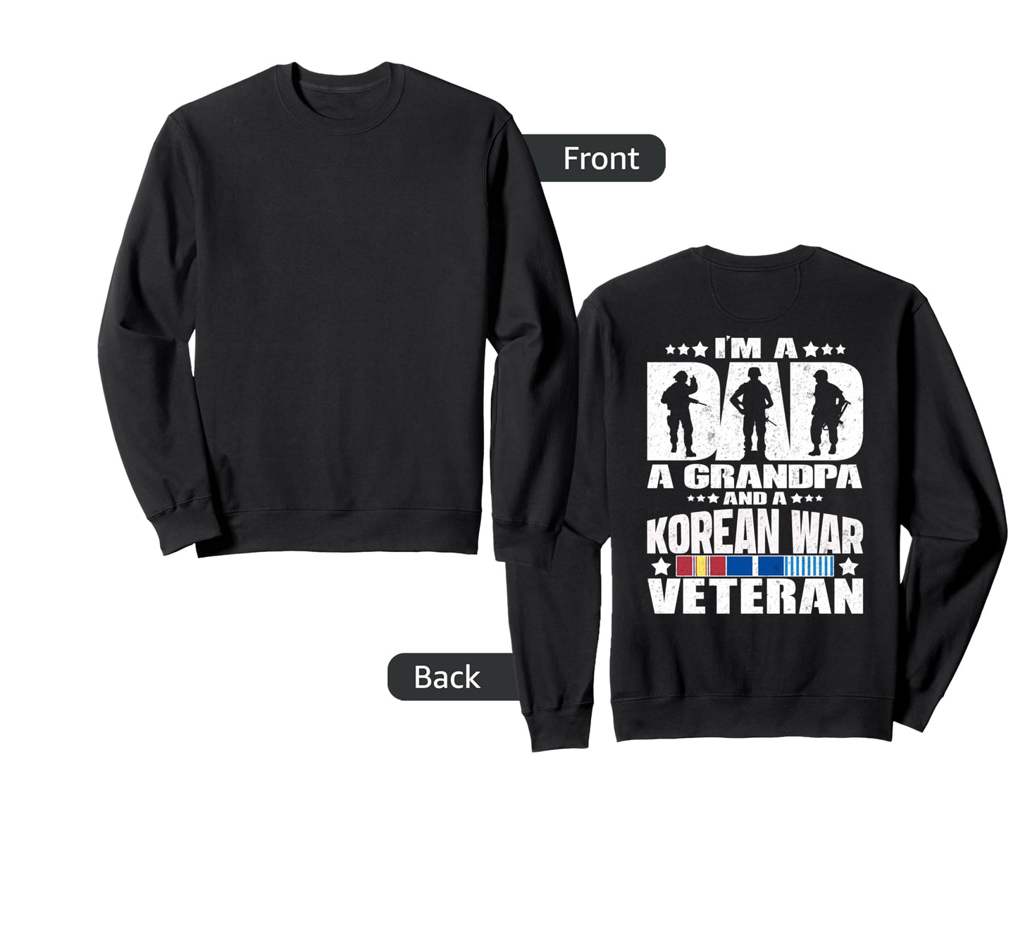Dad Grandpa Korean War Veteran Father Sweatshirt - Unique Graphic Unisex - T-Shirt, Sweatshirt, Hoodie