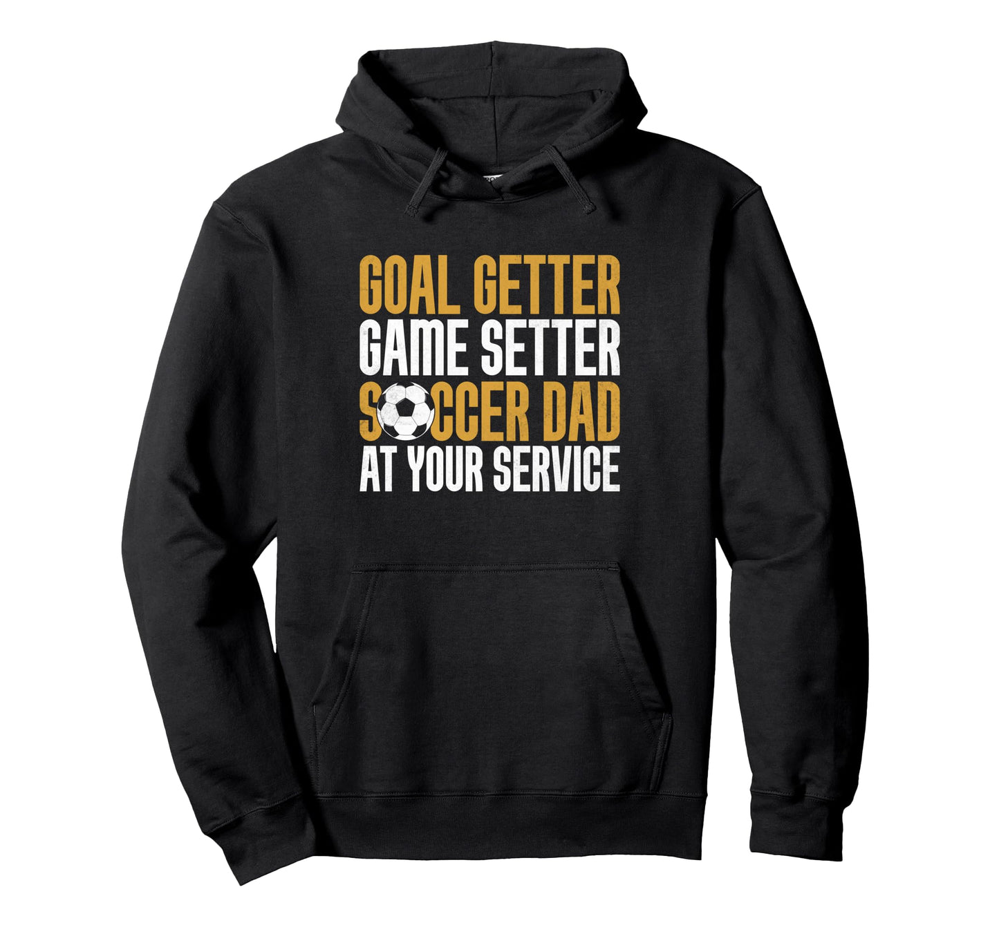 Goal Getter Game Setter Soccer Dad Hoodie - Minimalist Print Men Women - T-Shirt, Sweatshirt, Hoodie