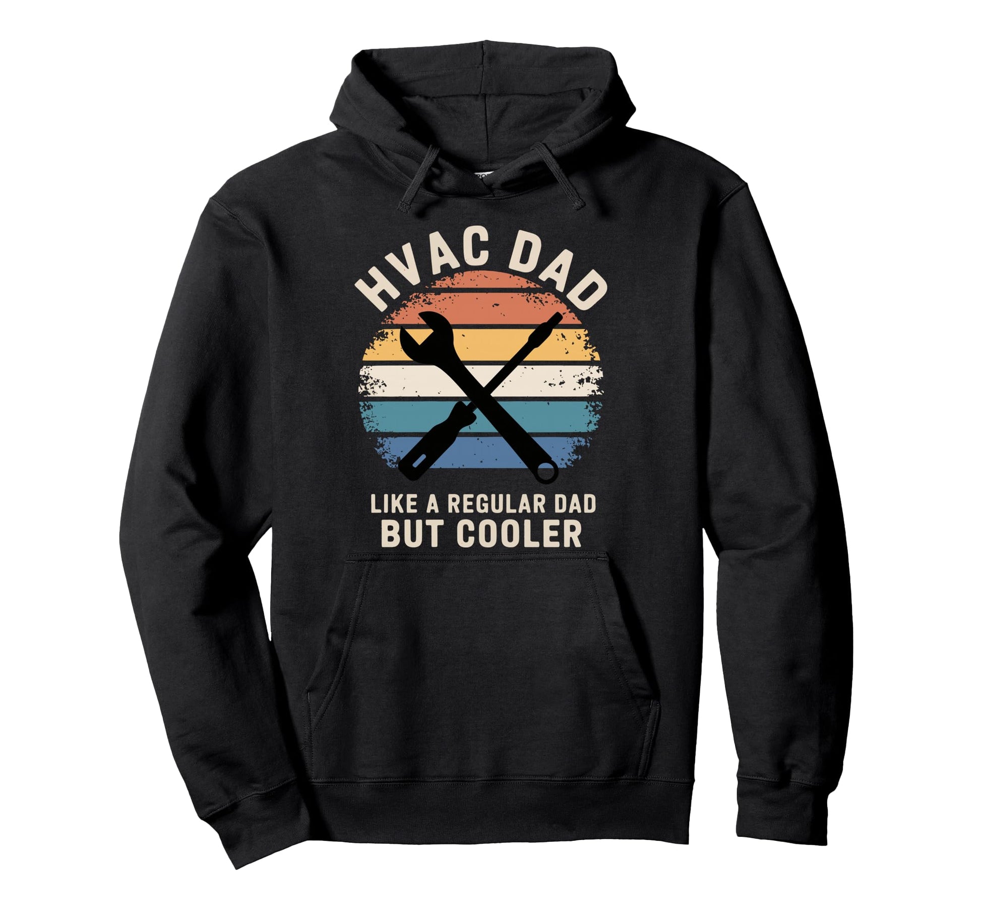 Hvac Dad Like Regular Dad But Cooler Hoodie - Trendy Graphic Men Women - T-Shirt, Sweatshirt, Hoodie