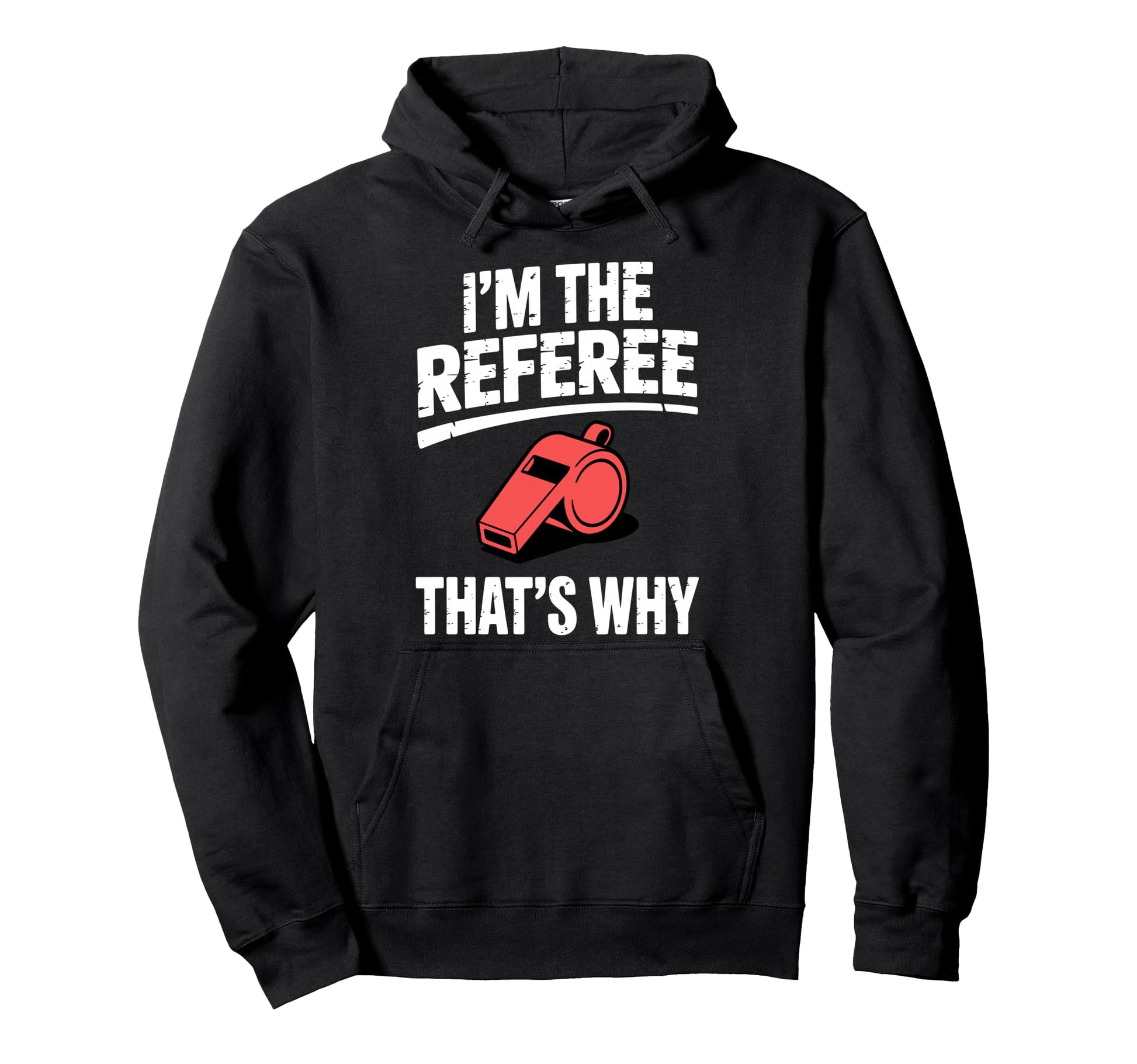 Funny Referee Reffing Ref Sport Referee Hoodie - Streetwear Style Unisex - T-Shirt, Sweatshirt, Hoodie