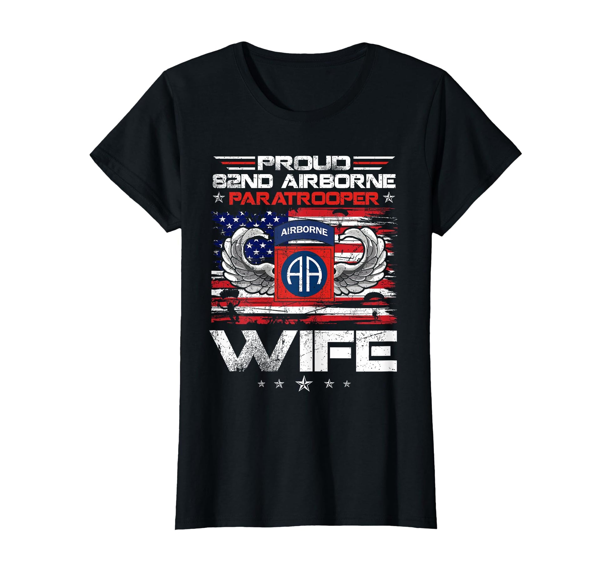 Proud 82Nd Airborne Paratrooper Wife T-Shirt - Custom Art Print for Adults - T-Shirt, Sweatshirt, Hoodie
