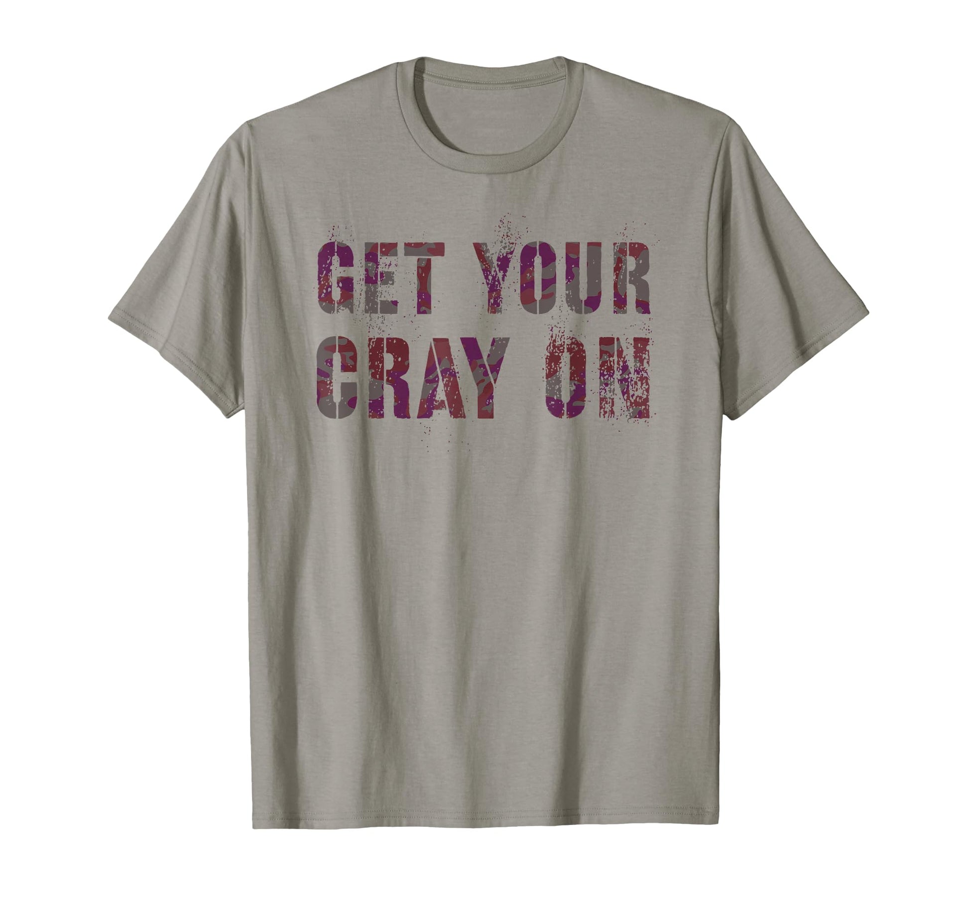 Grumpy Get Your Cray Teacher Grunt Dd T-Shirt - Aesthetic Graphic Unisex - T-Shirt, Sweatshirt, Hoodie