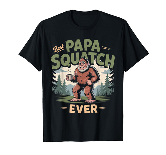 Best Papa Squatch Ever Funny Bigfoot Dad T-Shirt - Minimalist Print Unisex - T-Shirt, Sweatshirt, Hoodie