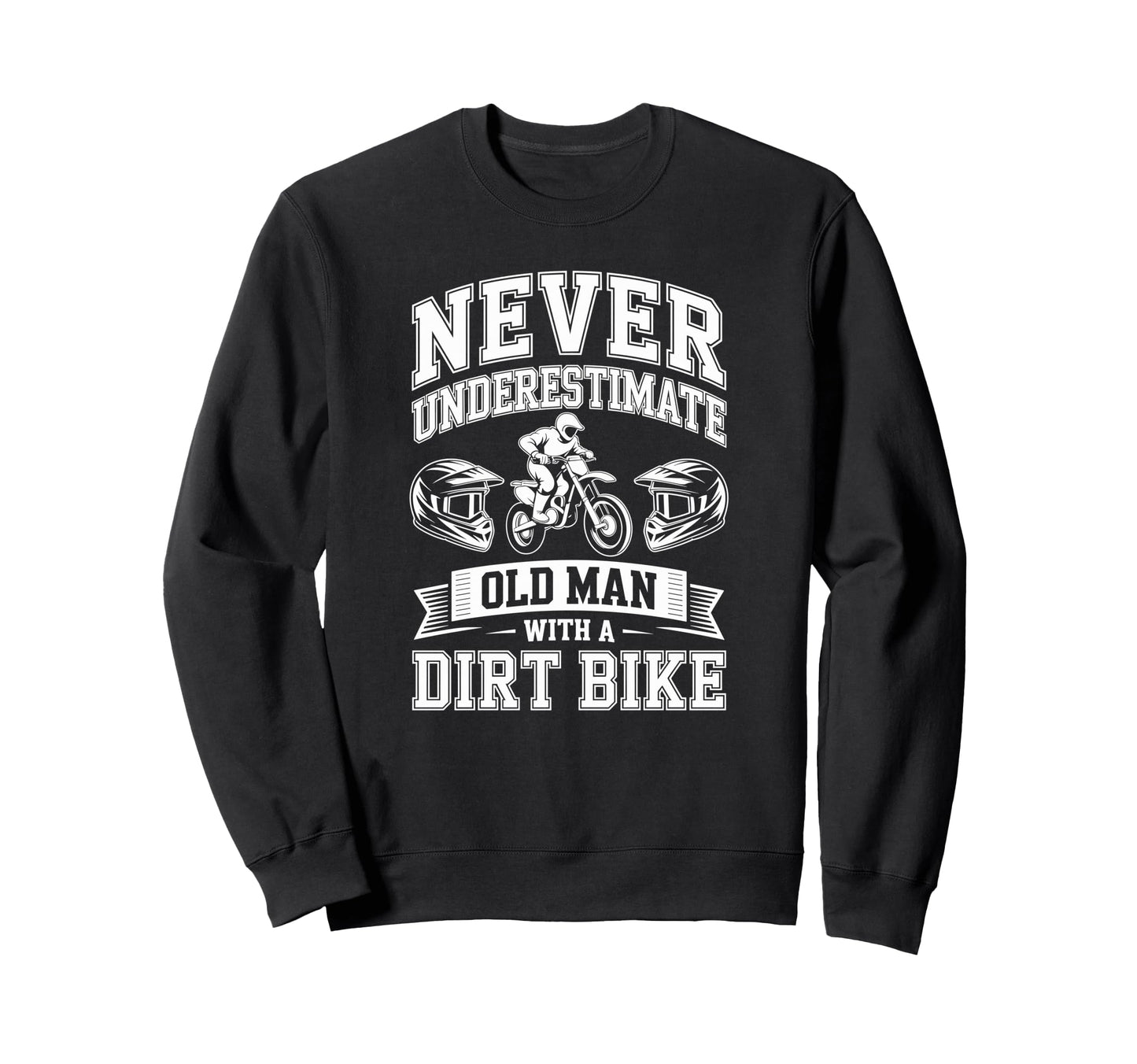 Motocross Fathers Enjoy Riding Fast Sweatshirt - Unique Graphic for Adults - T-Shirt, Sweatshirt, Hoodie