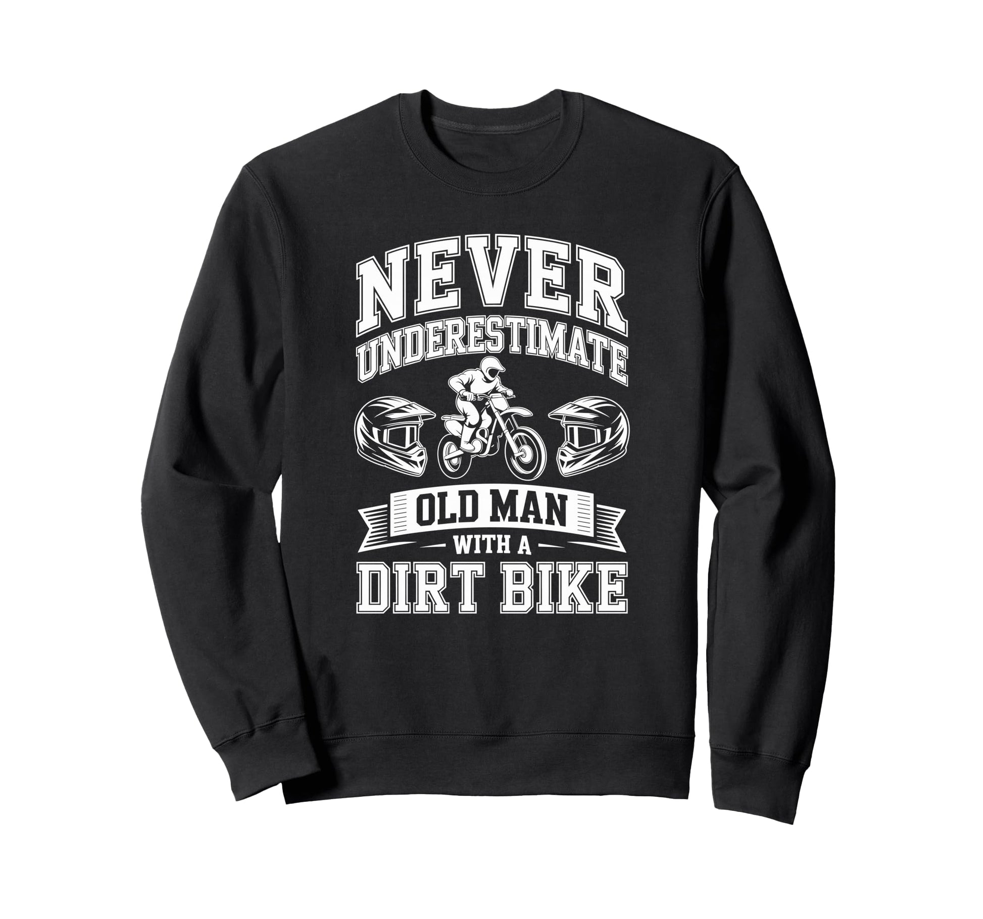 Motocross Fathers Enjoy Riding Fast Sweatshirt - Unique Graphic for Adults - T-Shirt, Sweatshirt, Hoodie