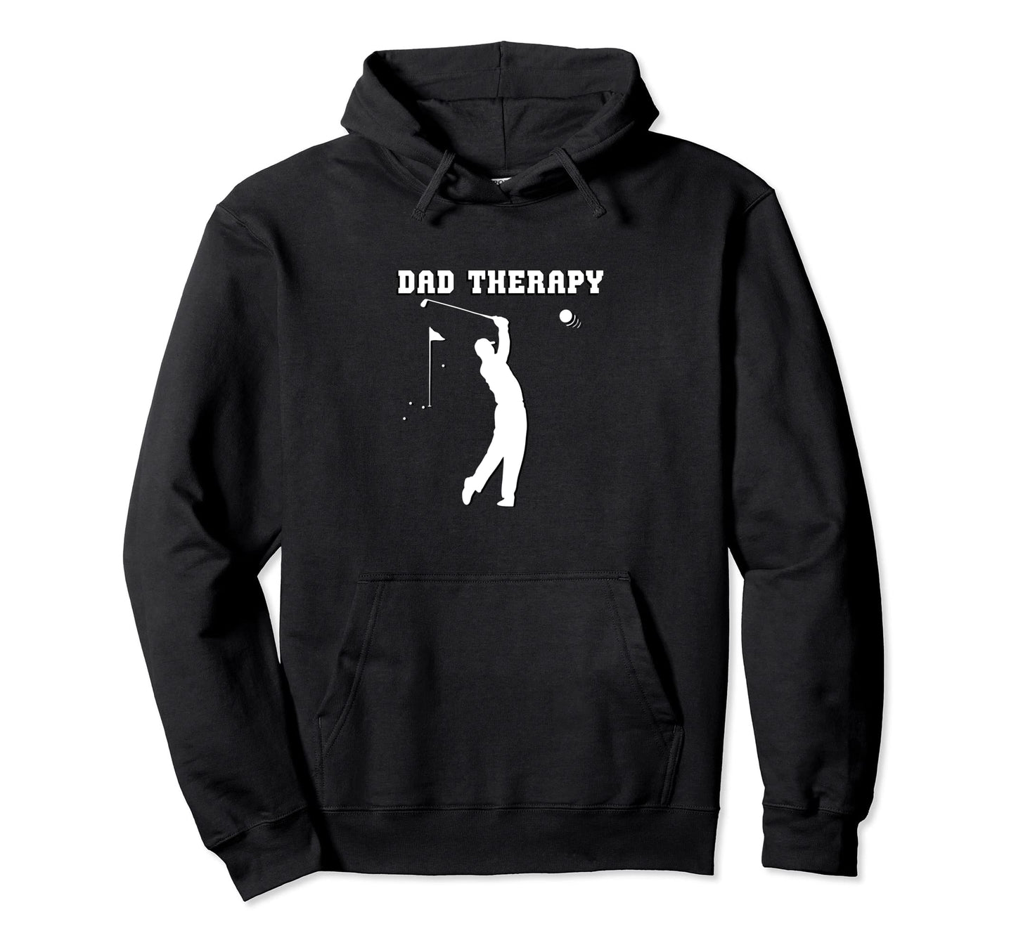 Golf Tees Dad Therapy Funny Golfer Hoodie - Custom Art Print Men Women - T-Shirt, Sweatshirt, Hoodie